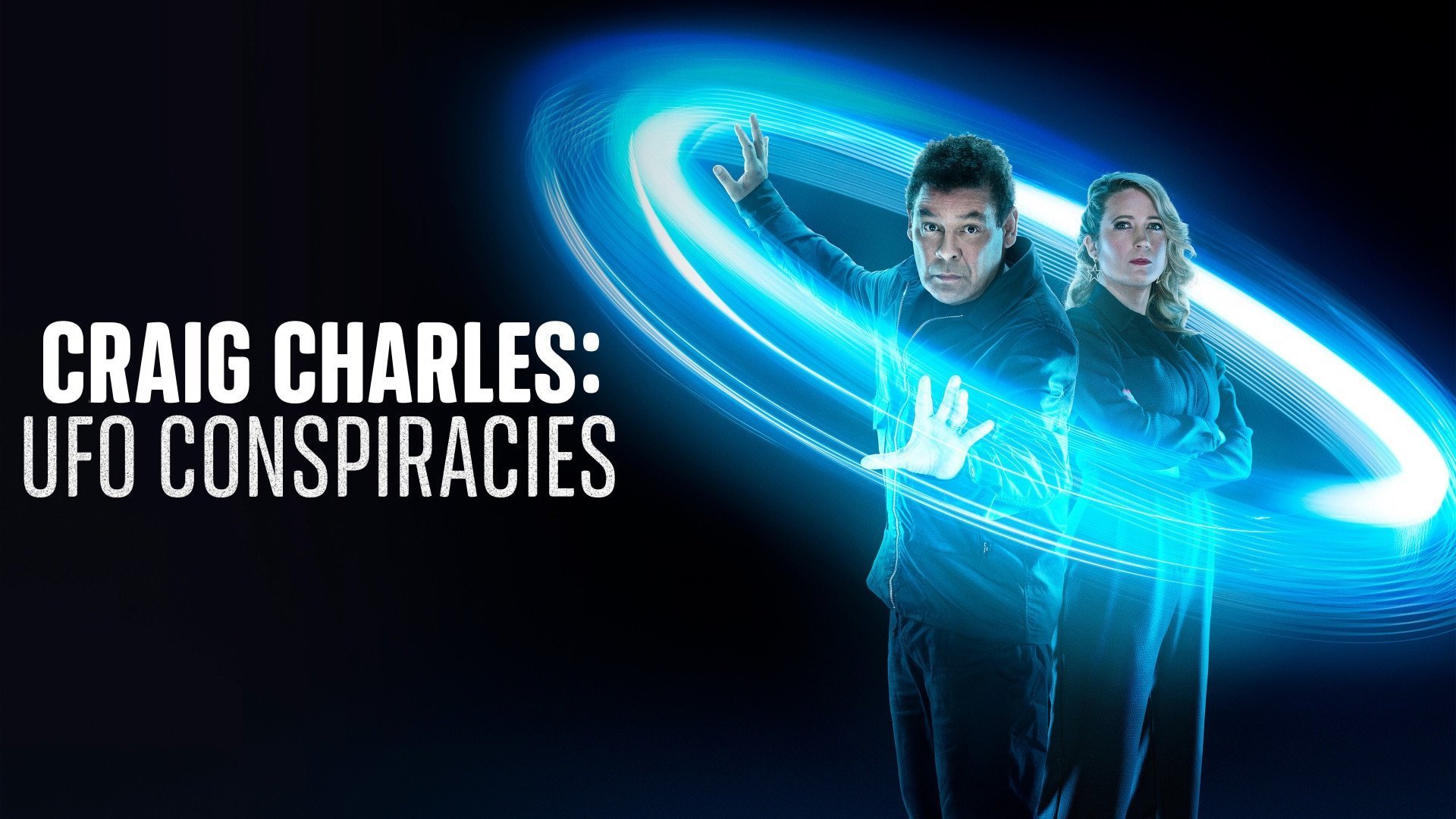 Craig Charles: UFO Conspiracies