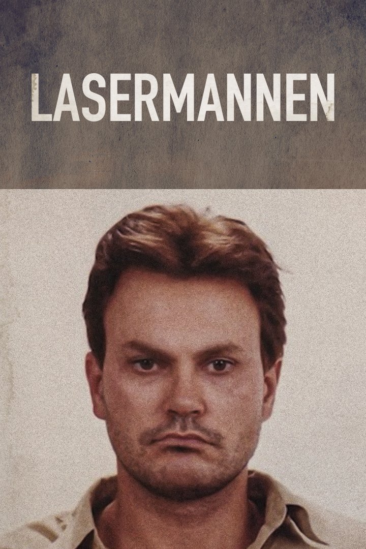 Kriminalarkivet: Lasermannen