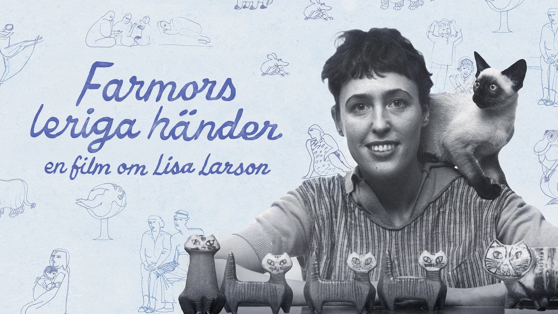 Farmors leriga händer - En film om Lisa Larson