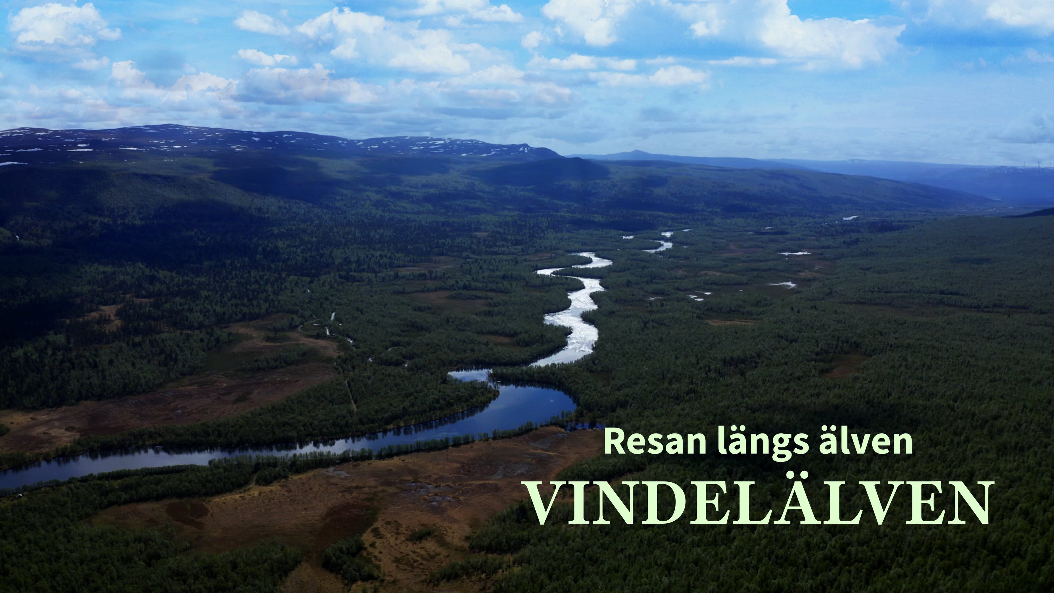 Resan längs älven - Vindelälven