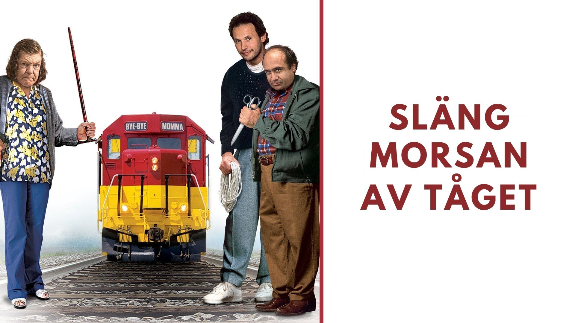 Släng morsan av tåget