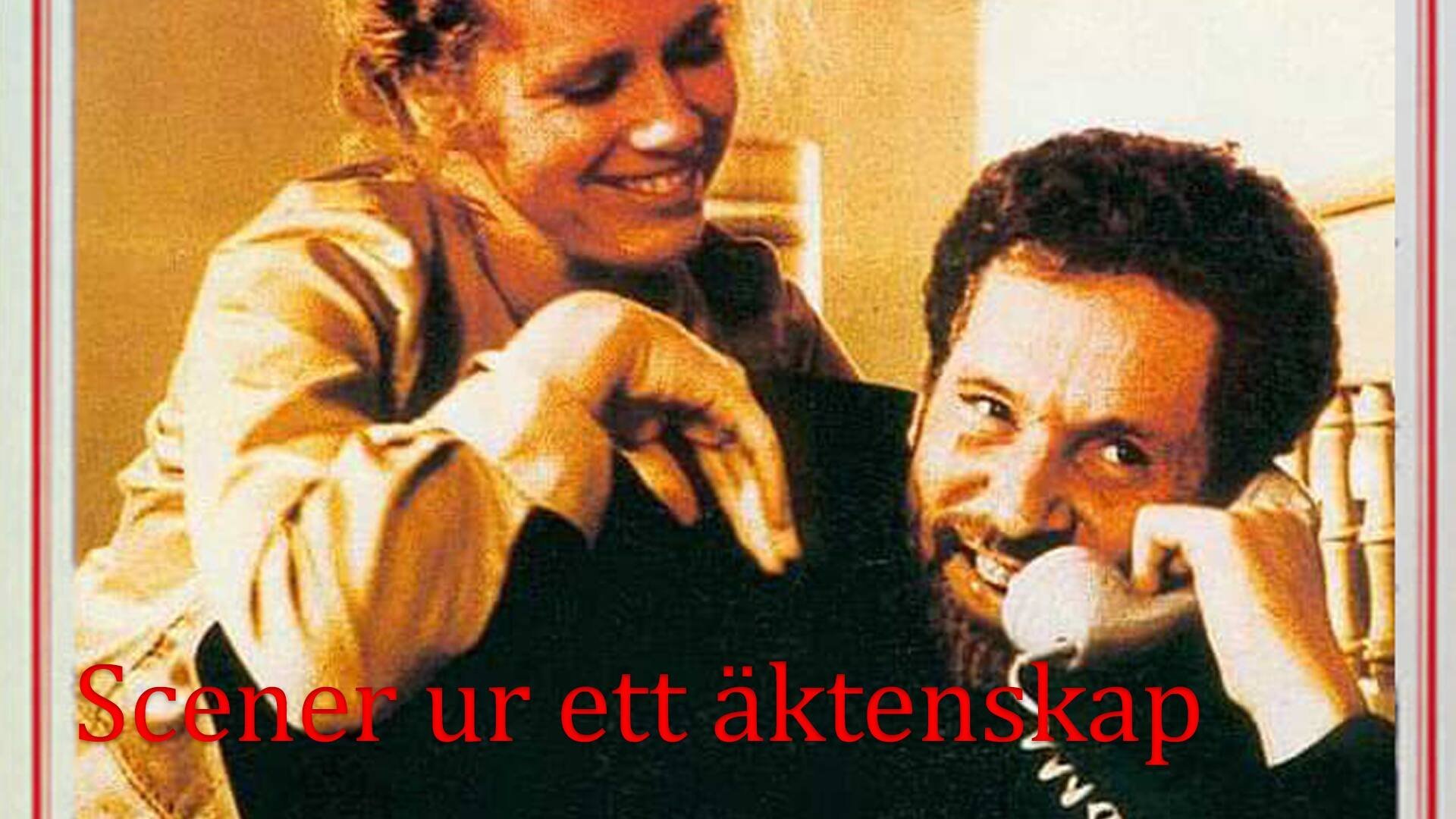 Scener ur ett äktenskap