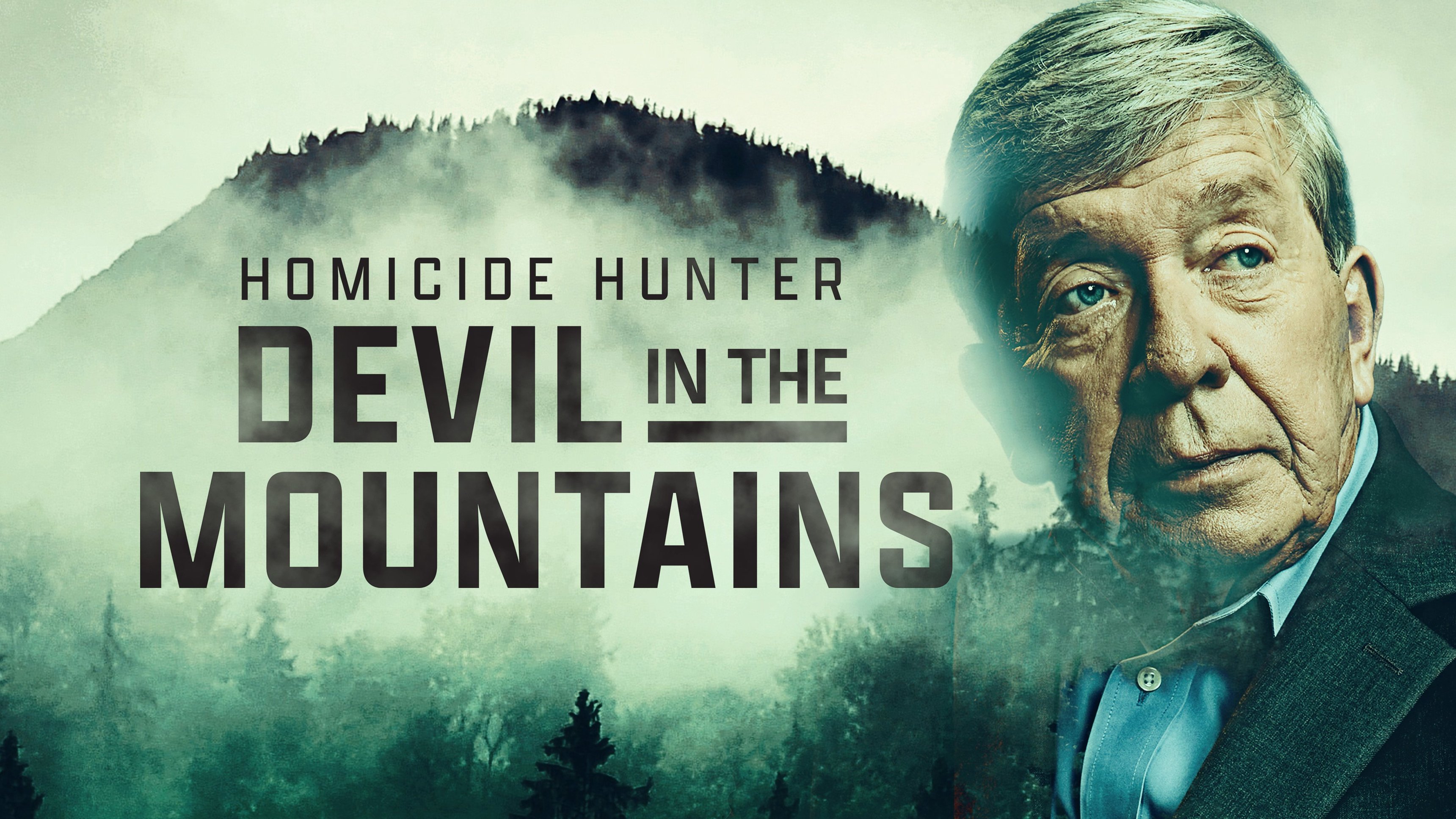 Homicide Hunter: Devil In The Mountains