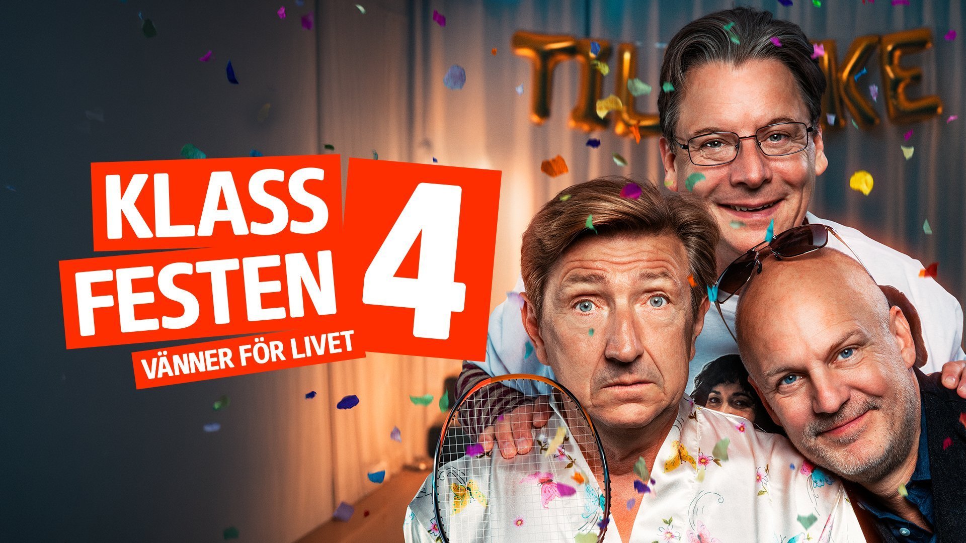 Klassfesten 4 - Vänner för livet