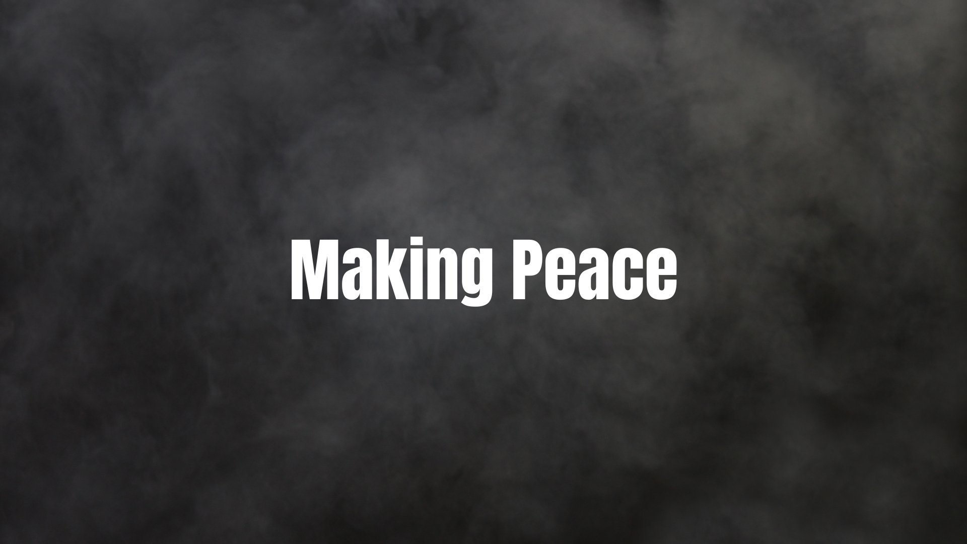 Making Peace