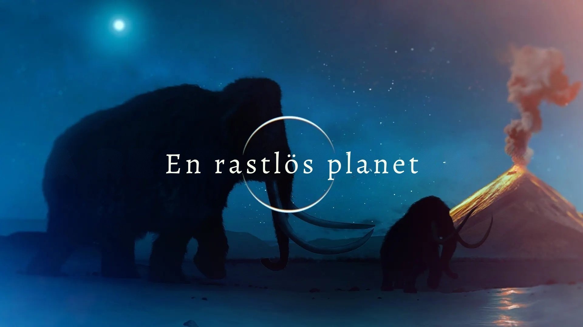 En rastlös planet