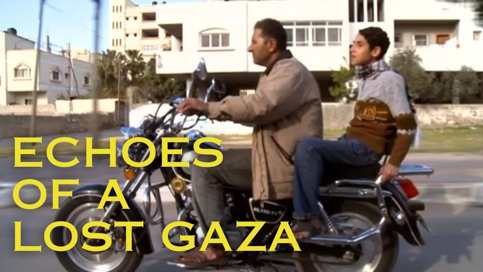 Echoes Of A Lost Gaza