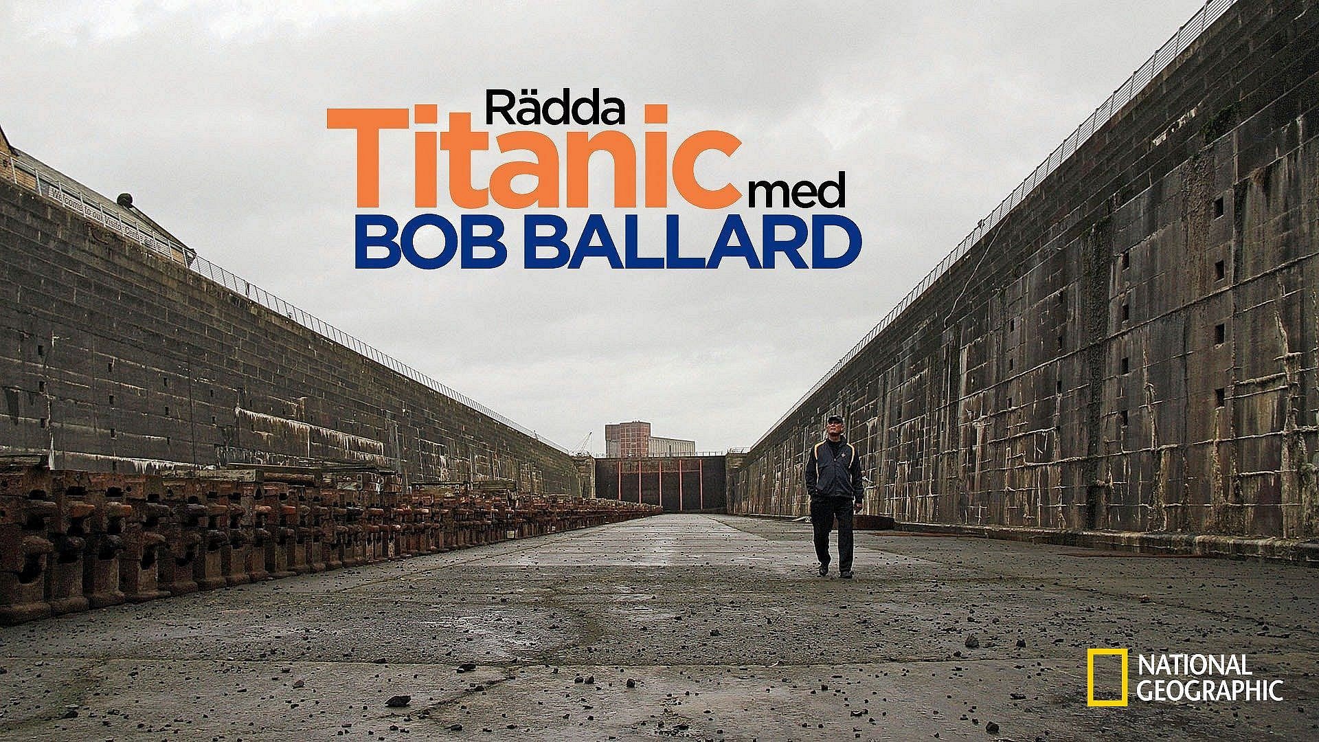 Rädda Titanic med Bob Ballard