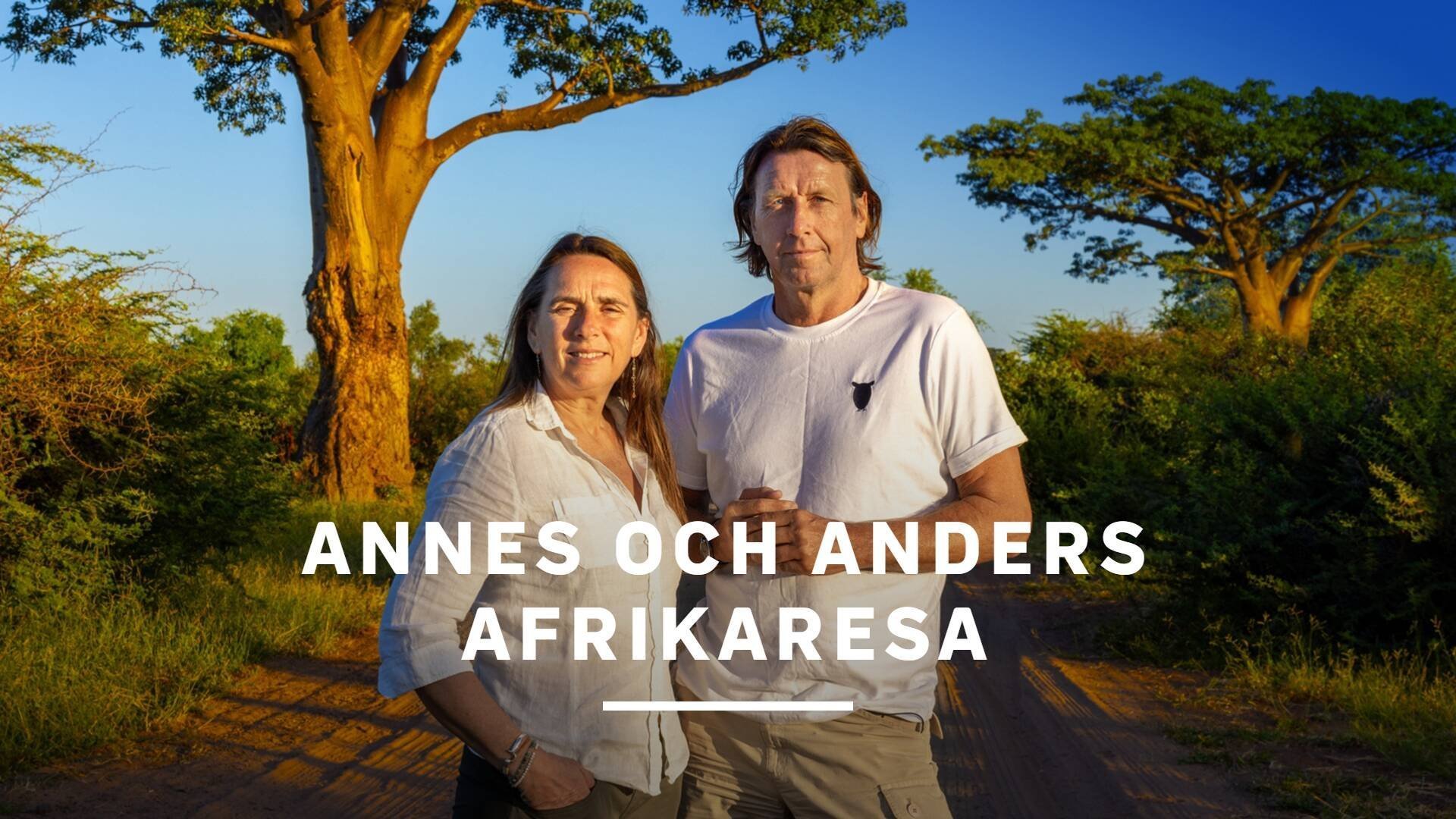 Annes och Anders Afrikaresa