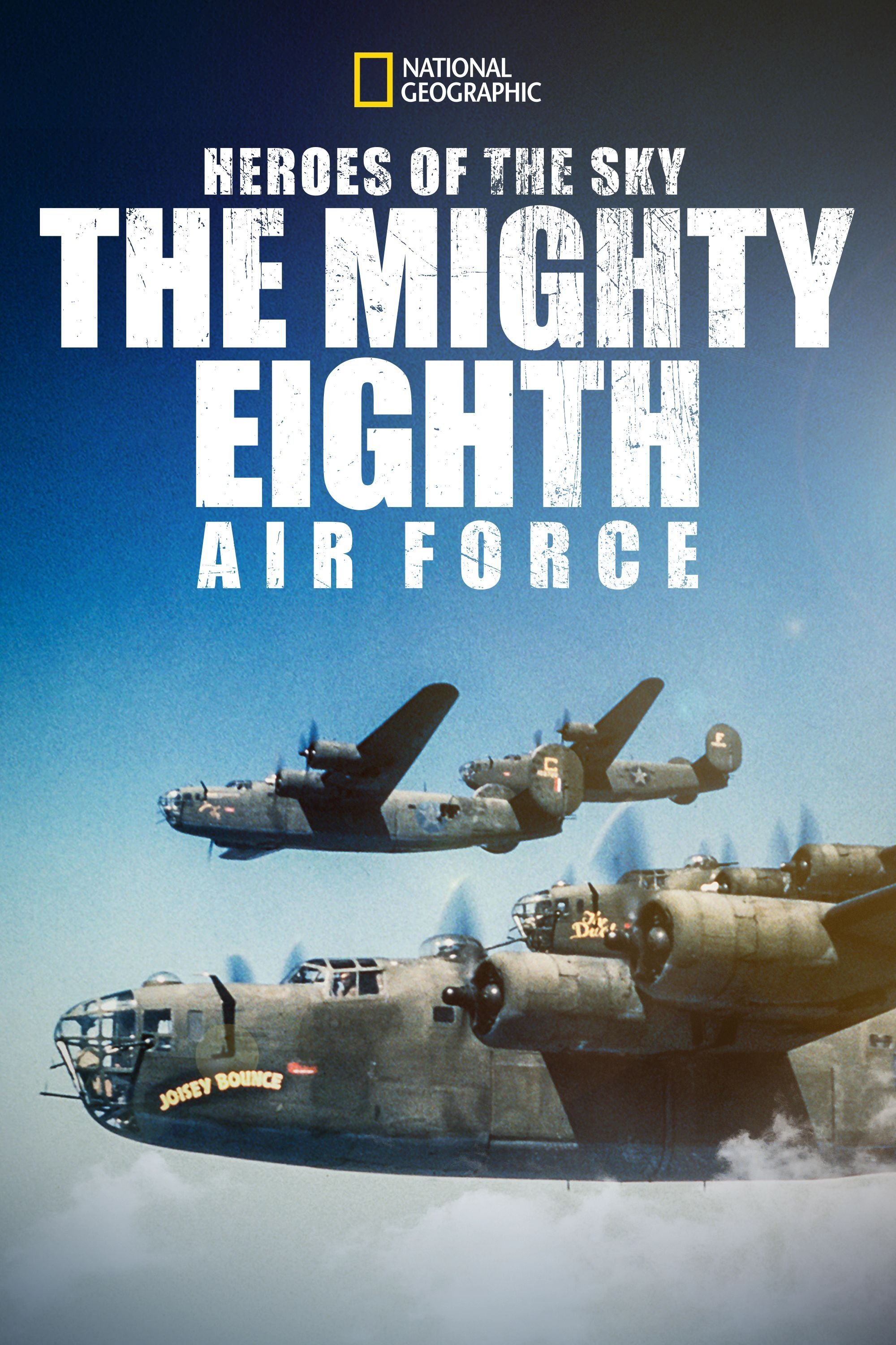 Heroes of The Sky: The Real Mighty Eighth Air Force