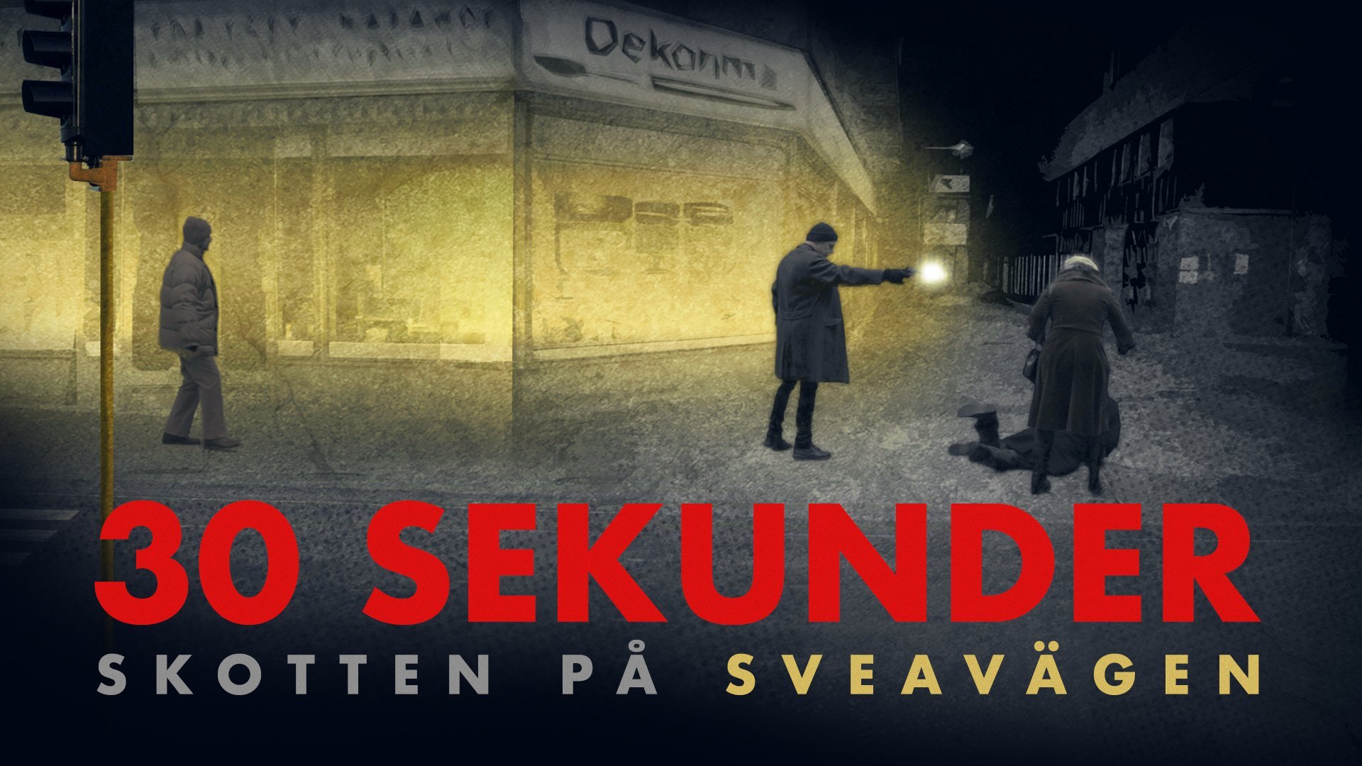 30 sekunder: Skotten på Sveavägen