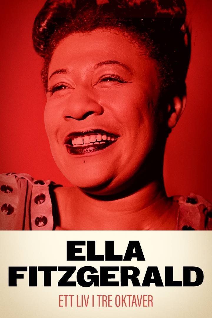 Ella Fitzgerald - ett liv i tre oktaver