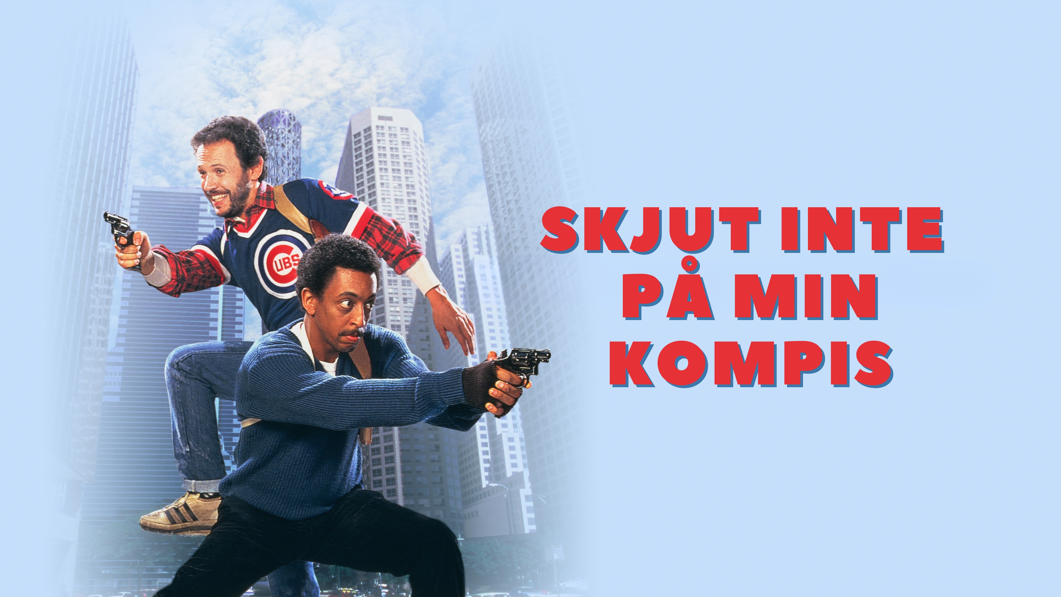 Skjut inte på min kompis