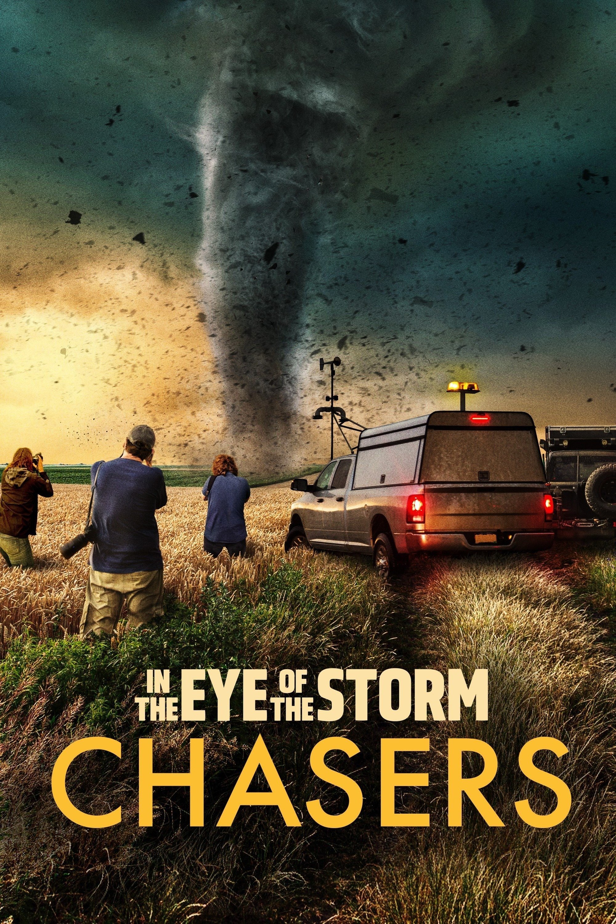 In the Eye of the Storm: Chasers