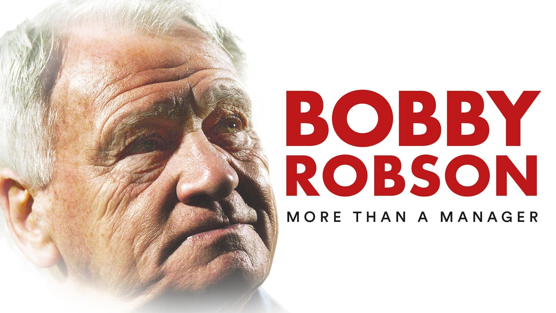Bobby Robson: More Than a Manager