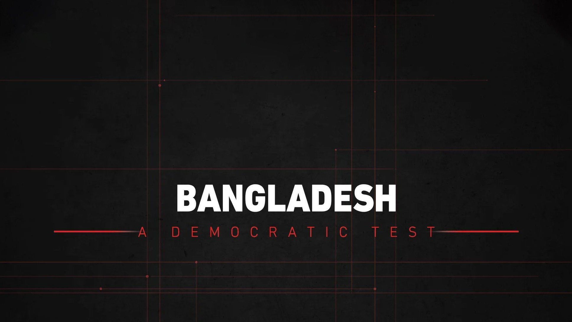 The New Red Line - Bangladesh