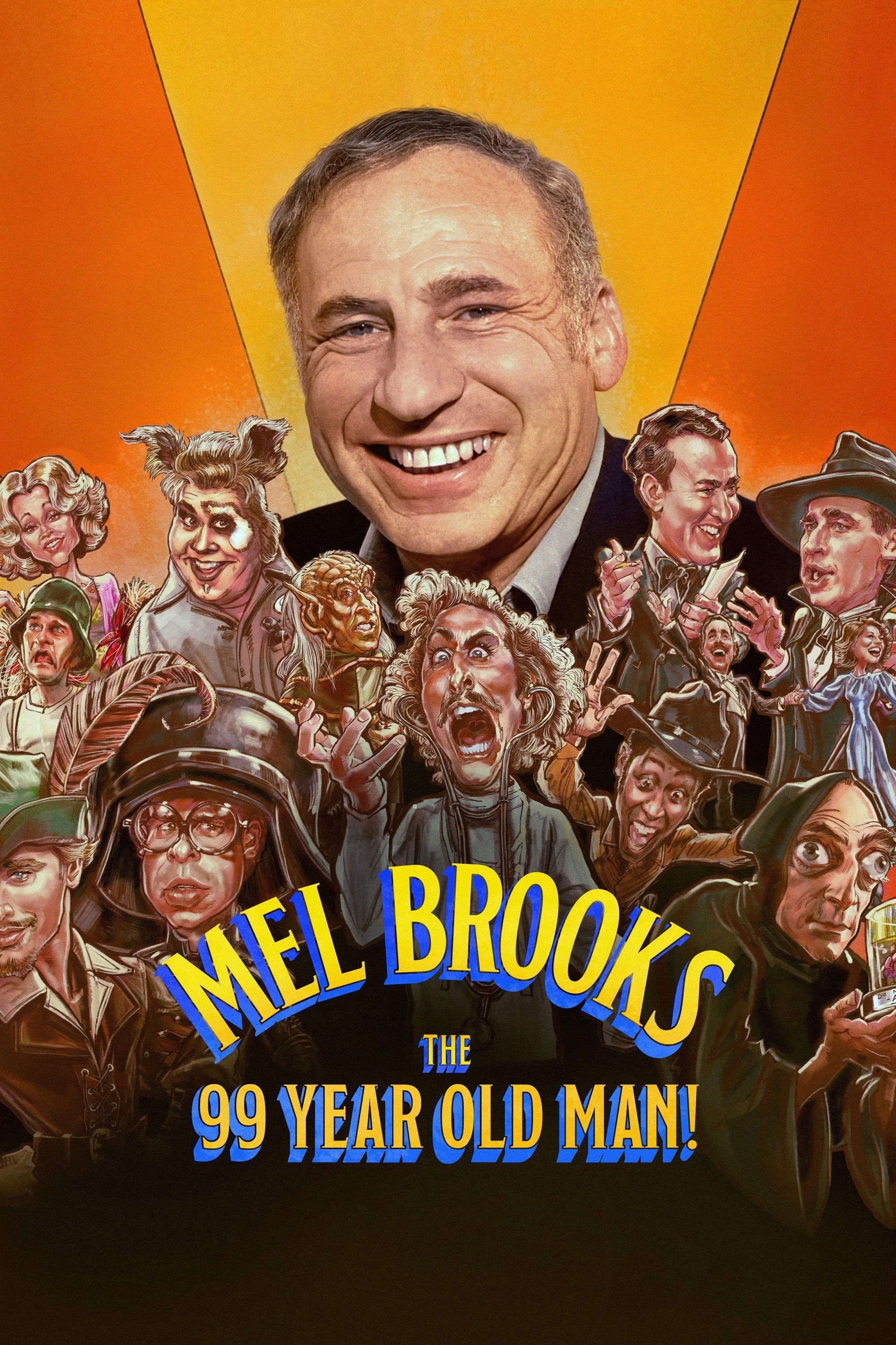 Mel Brooks: 99 Year Old Man!