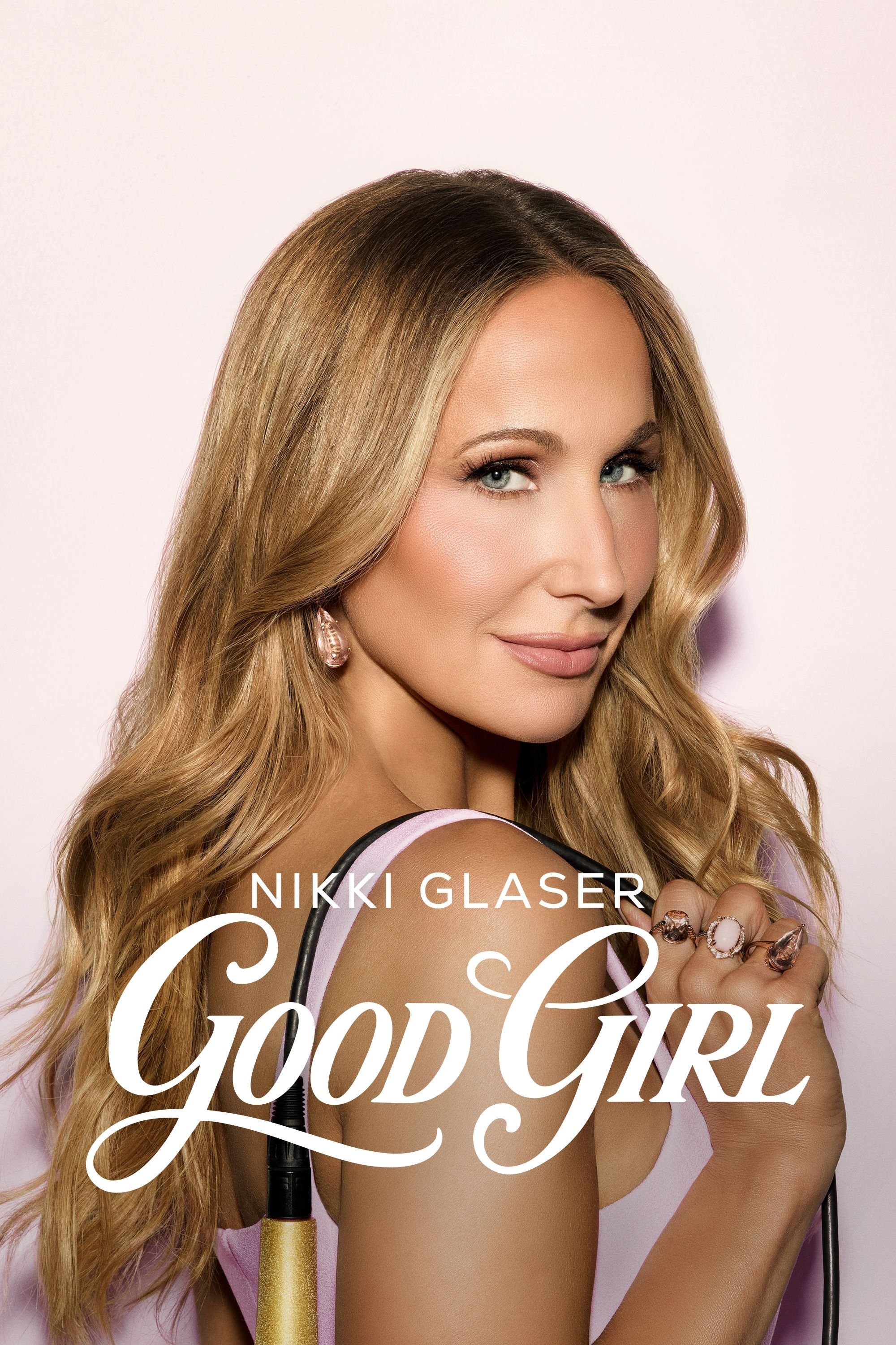 Nikki Glaser: Good Girl