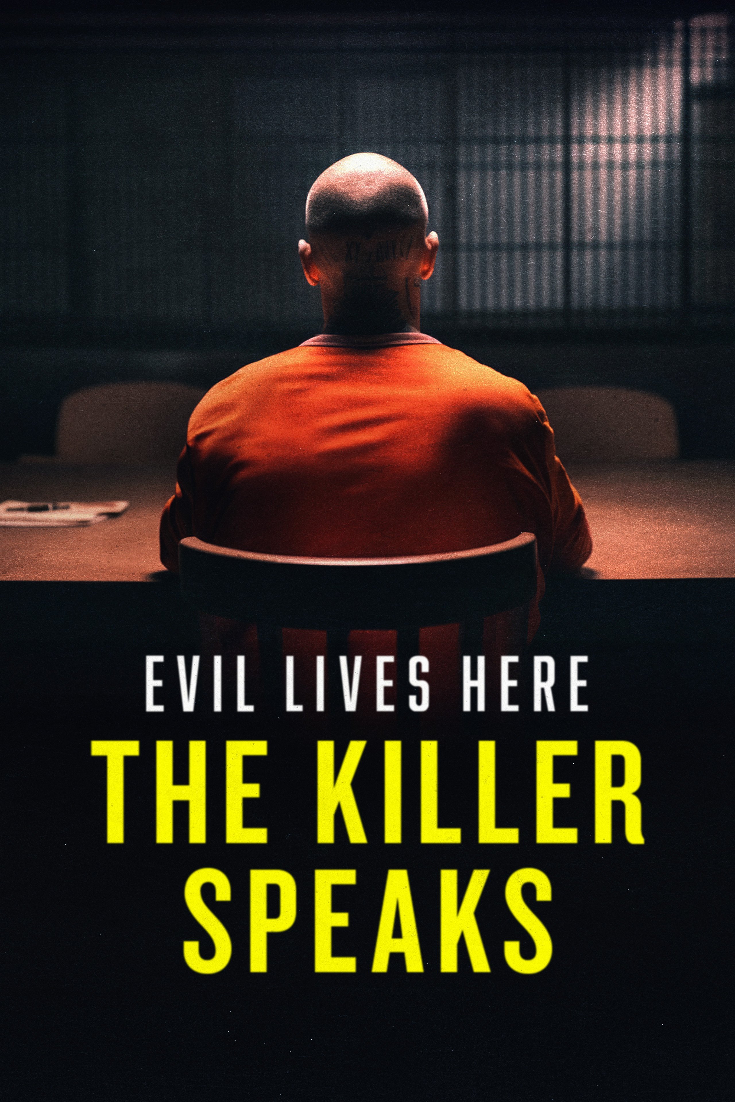 Evil Lives Here: The Killer Speaks