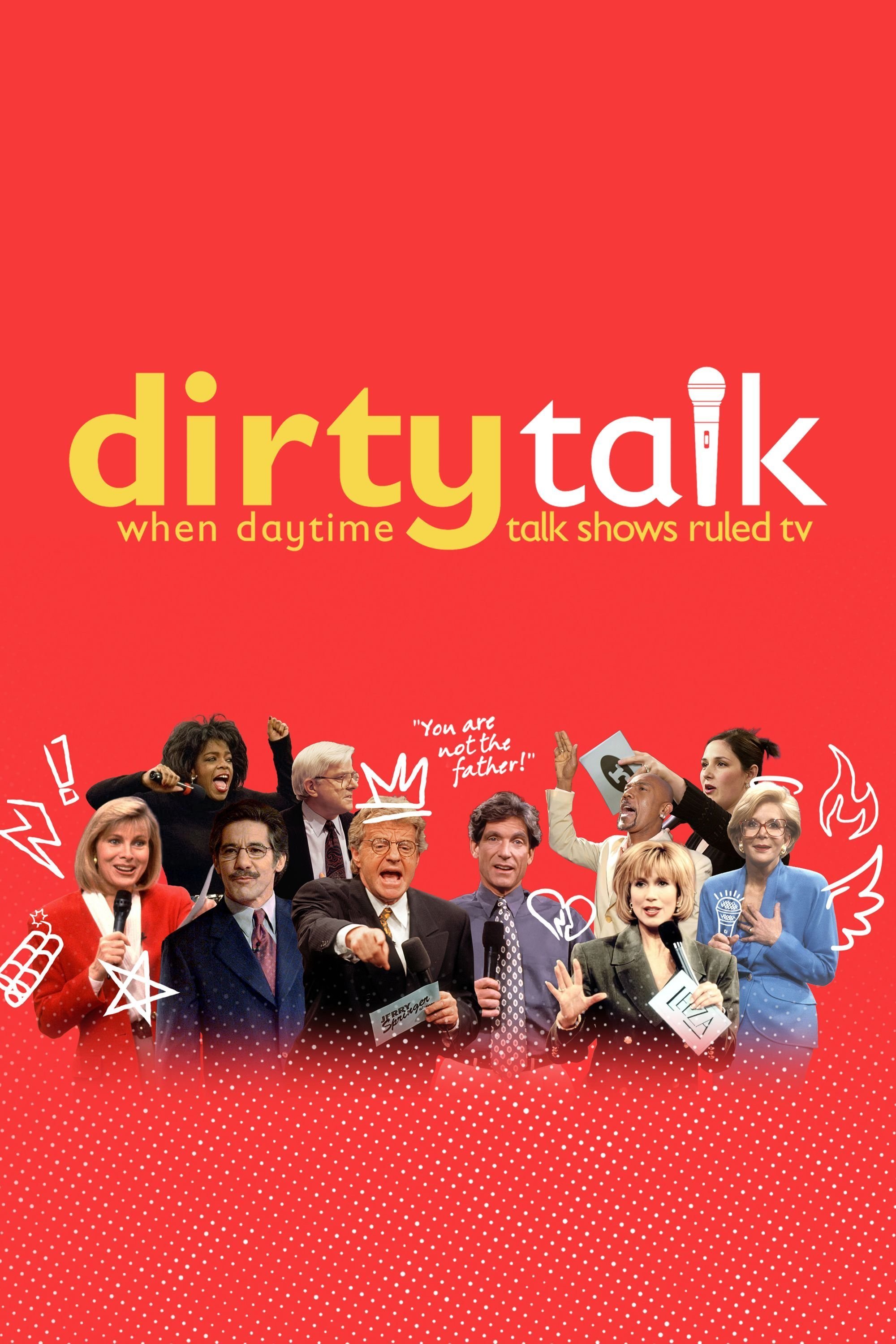 Dirty Talk: When Daytime Talk Shows Ruled TV