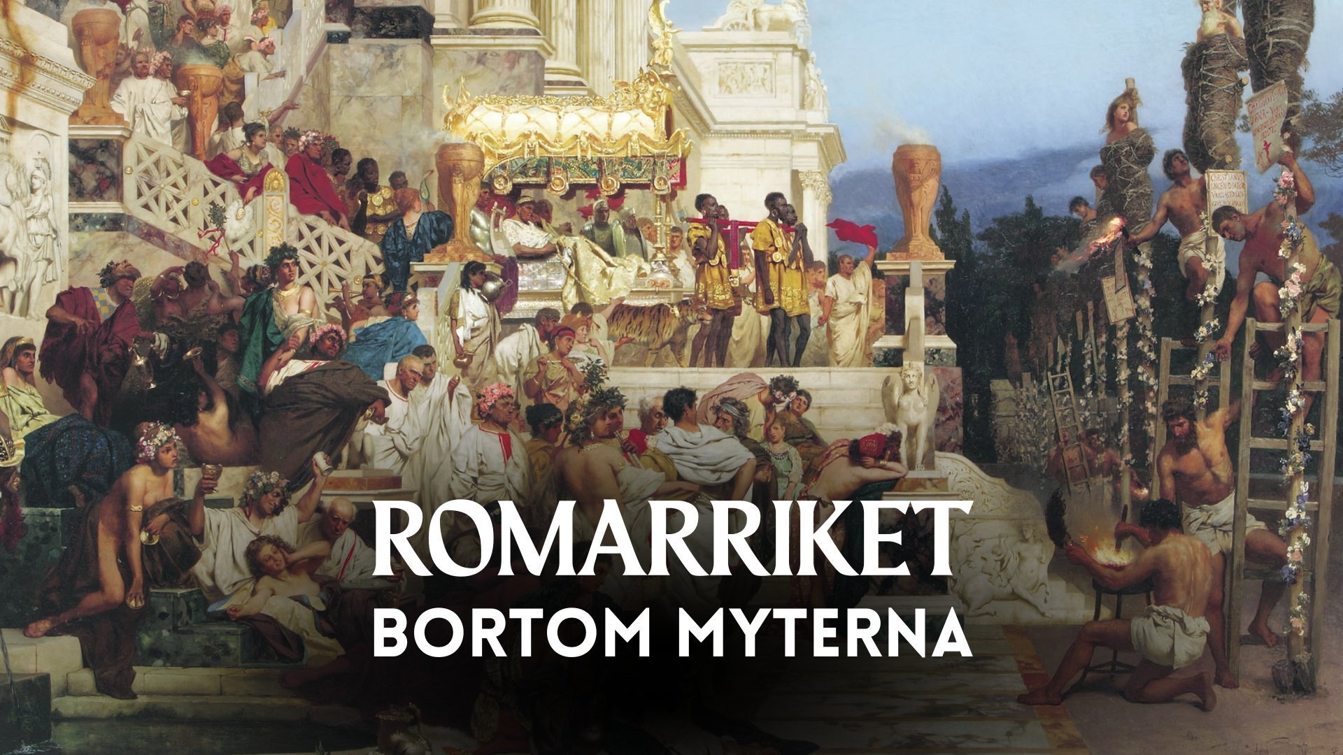 Romarriket: Bortom myterna