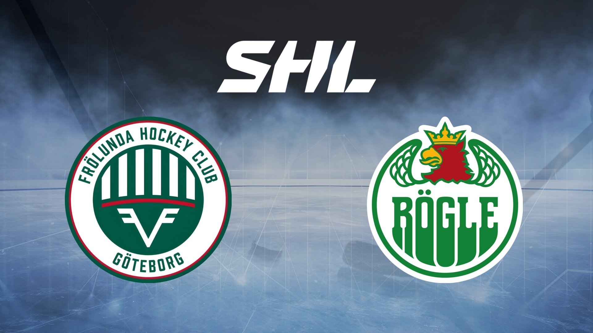76. Frölunda - Rögle SHL