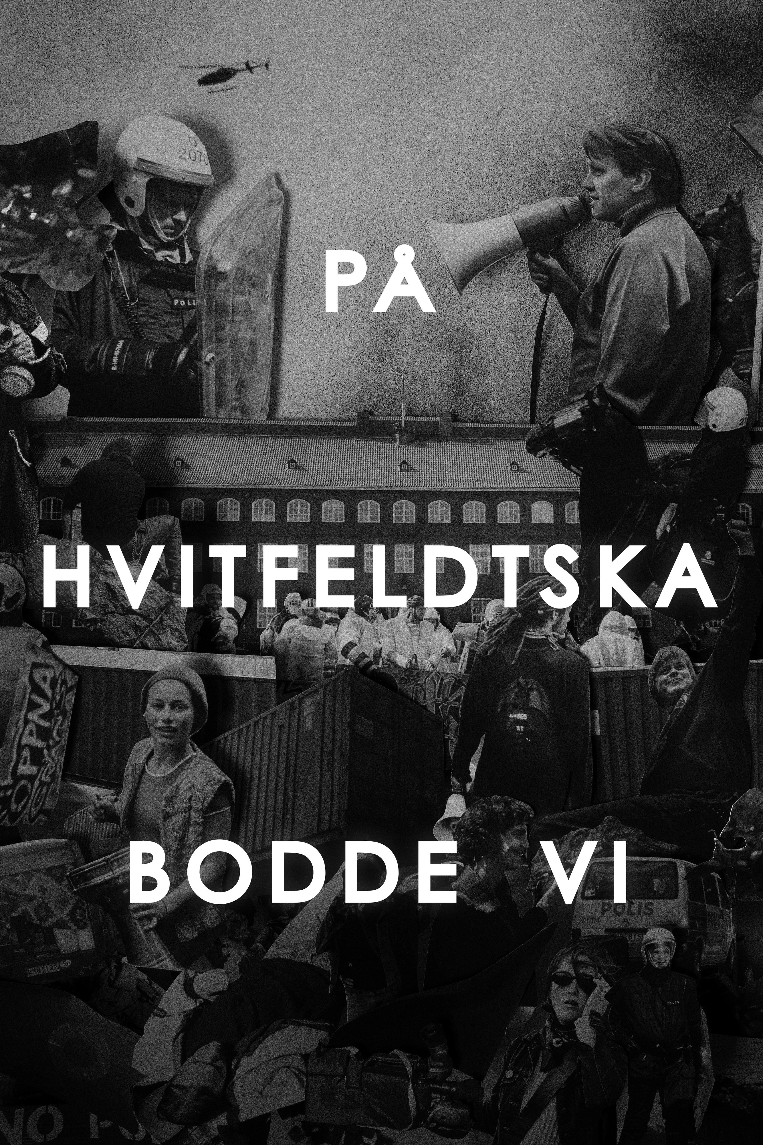 På Hvitfeldtska bodde vi