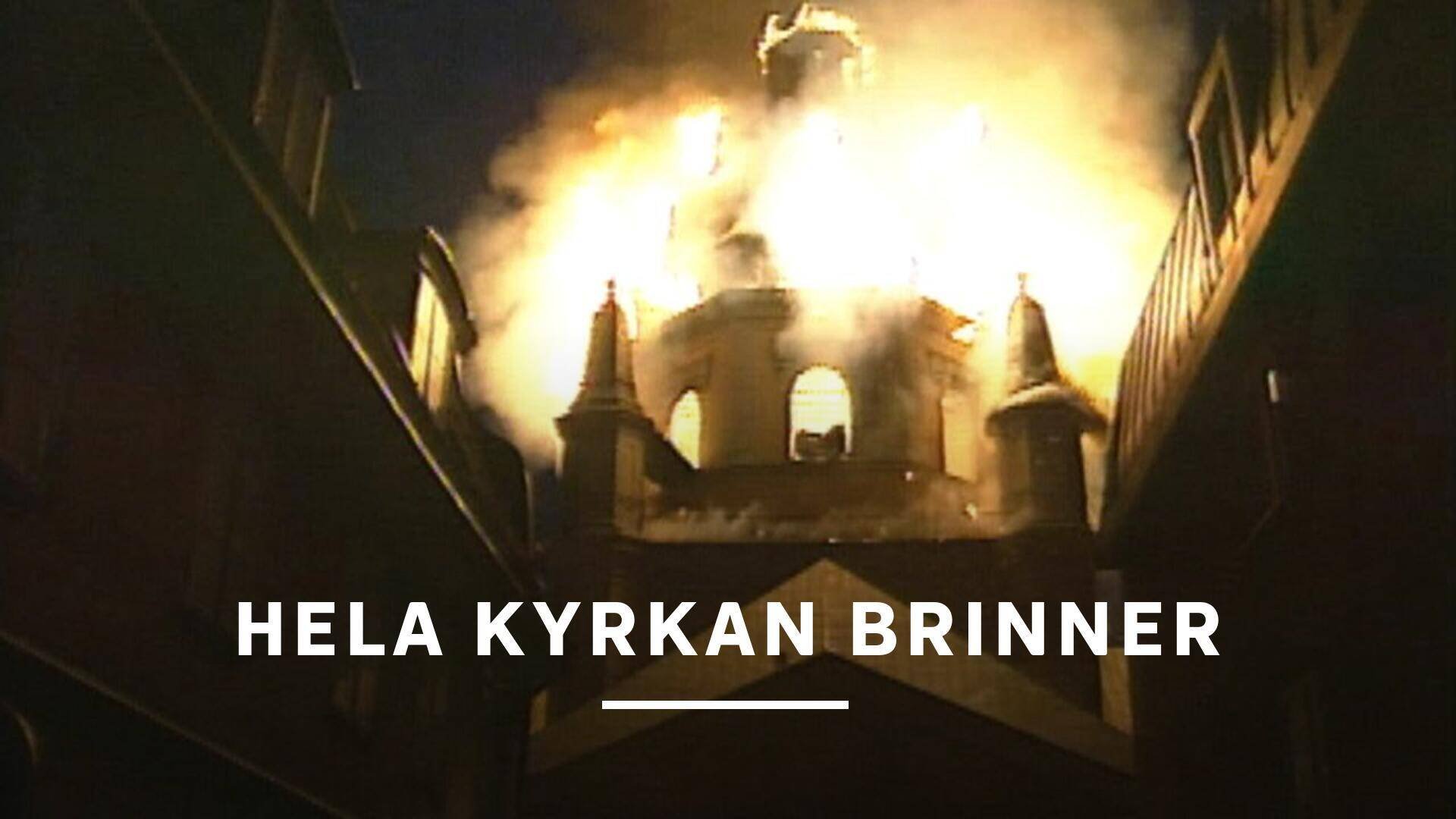 Hela kyrkan brinner