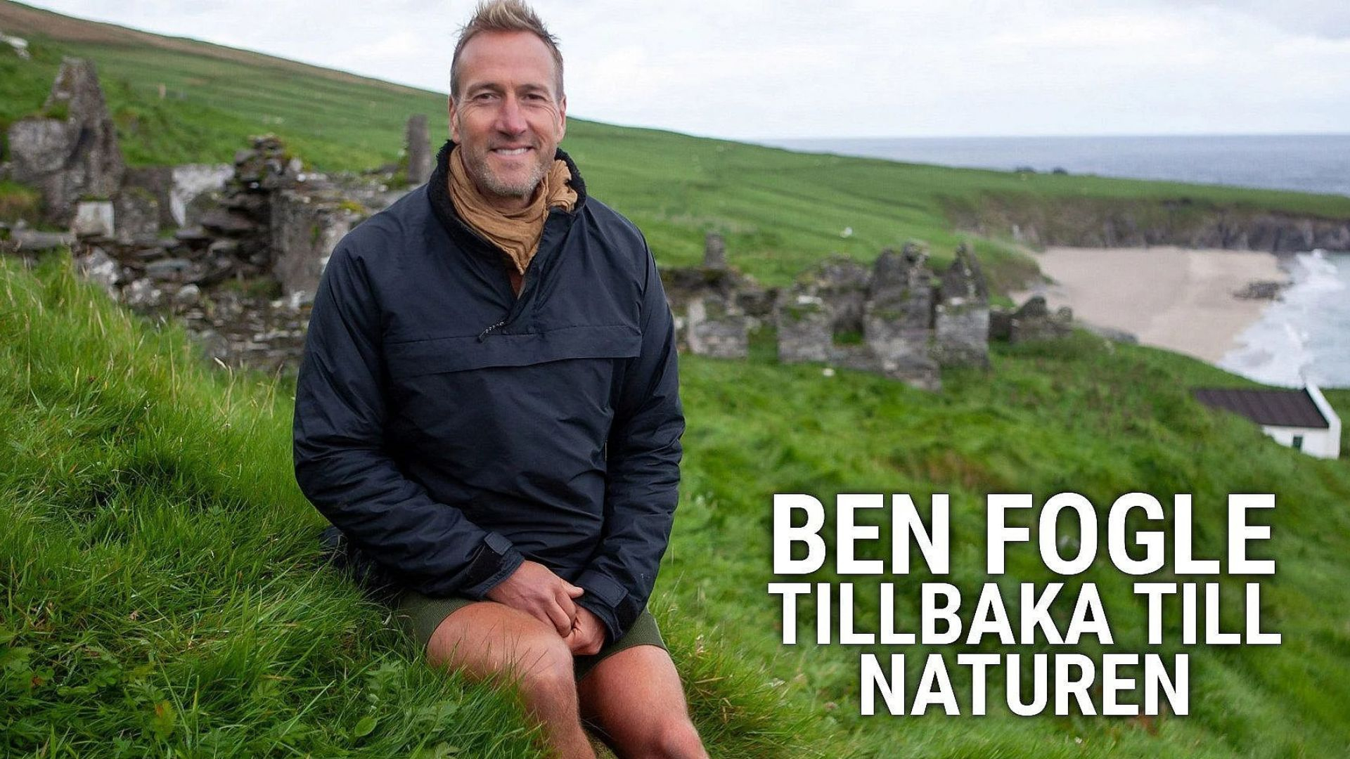 Ben Fogle: Tillbaka till naturen