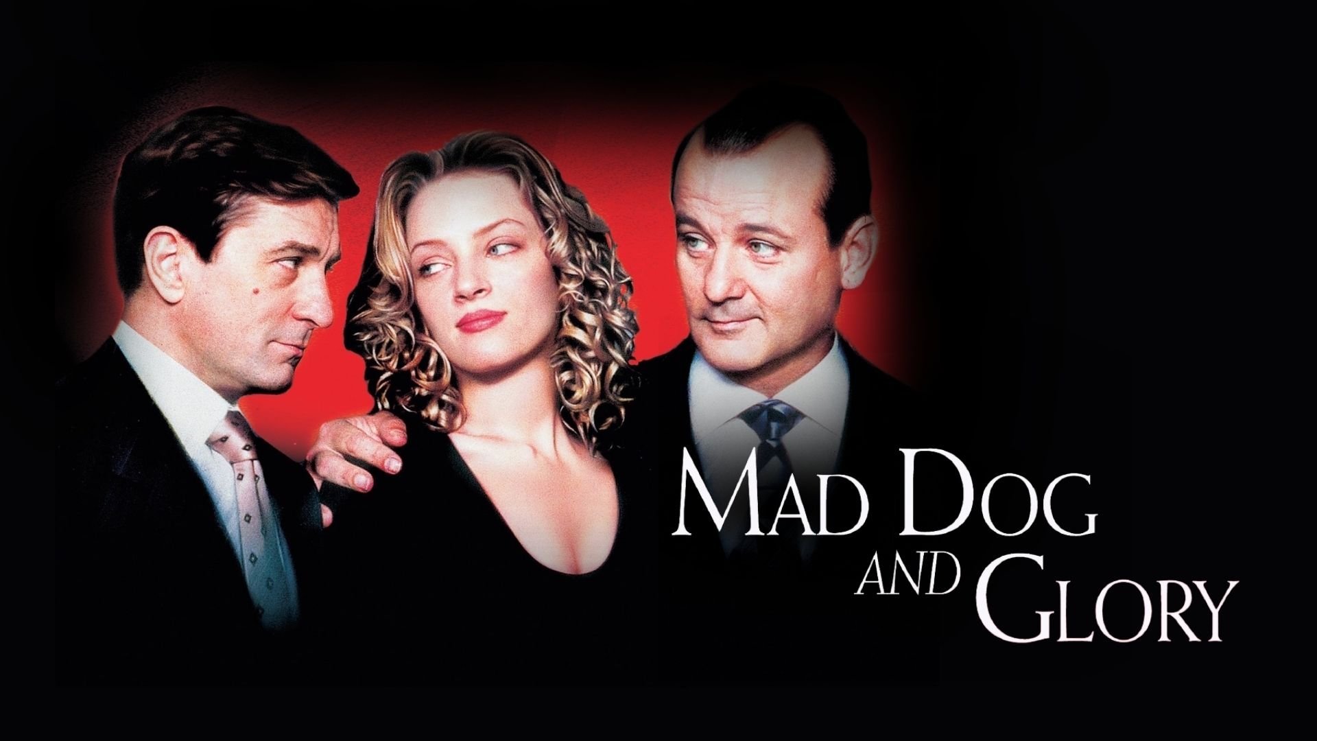Mad Dog and Glory