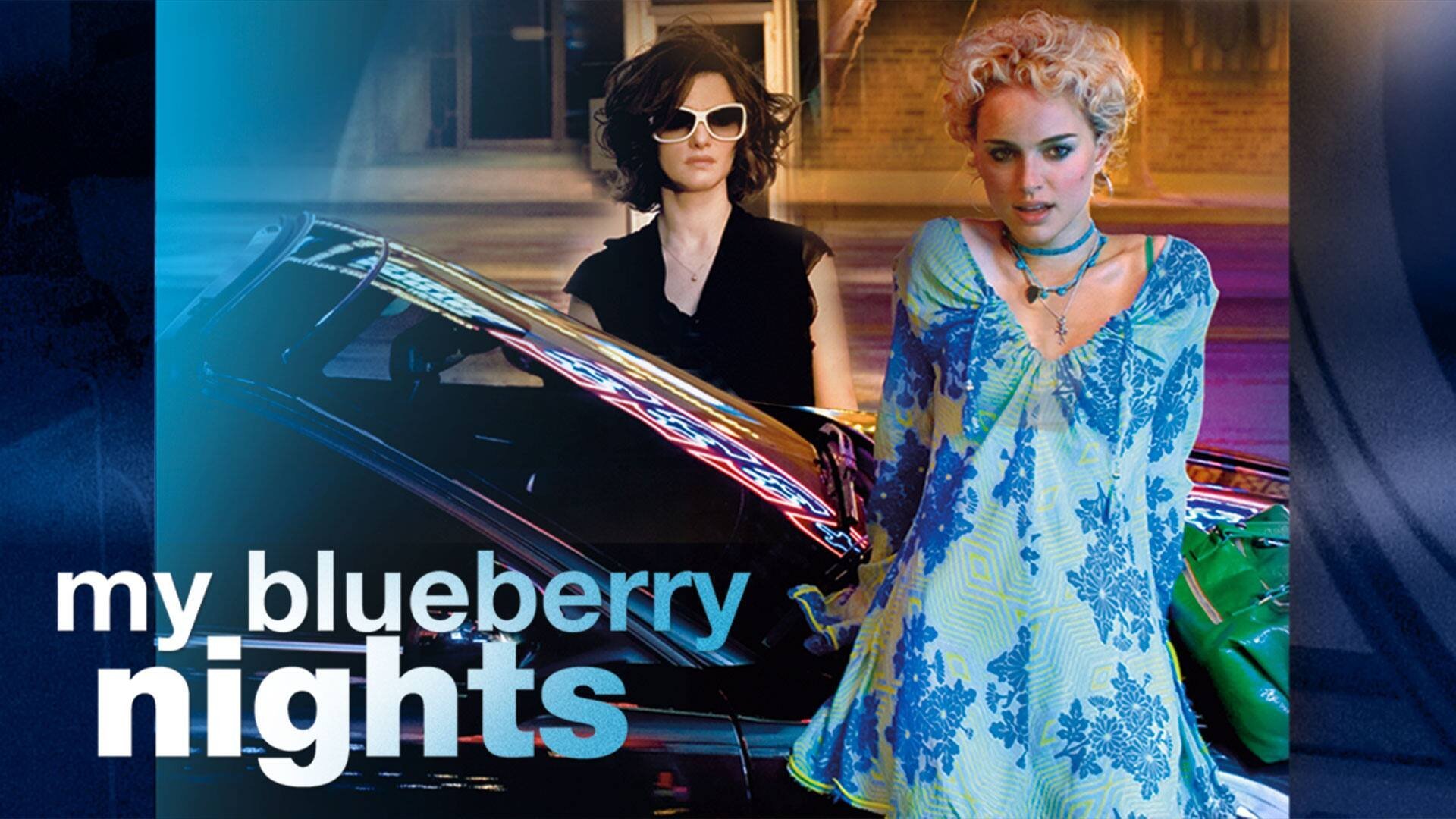 My Blueberry Nights