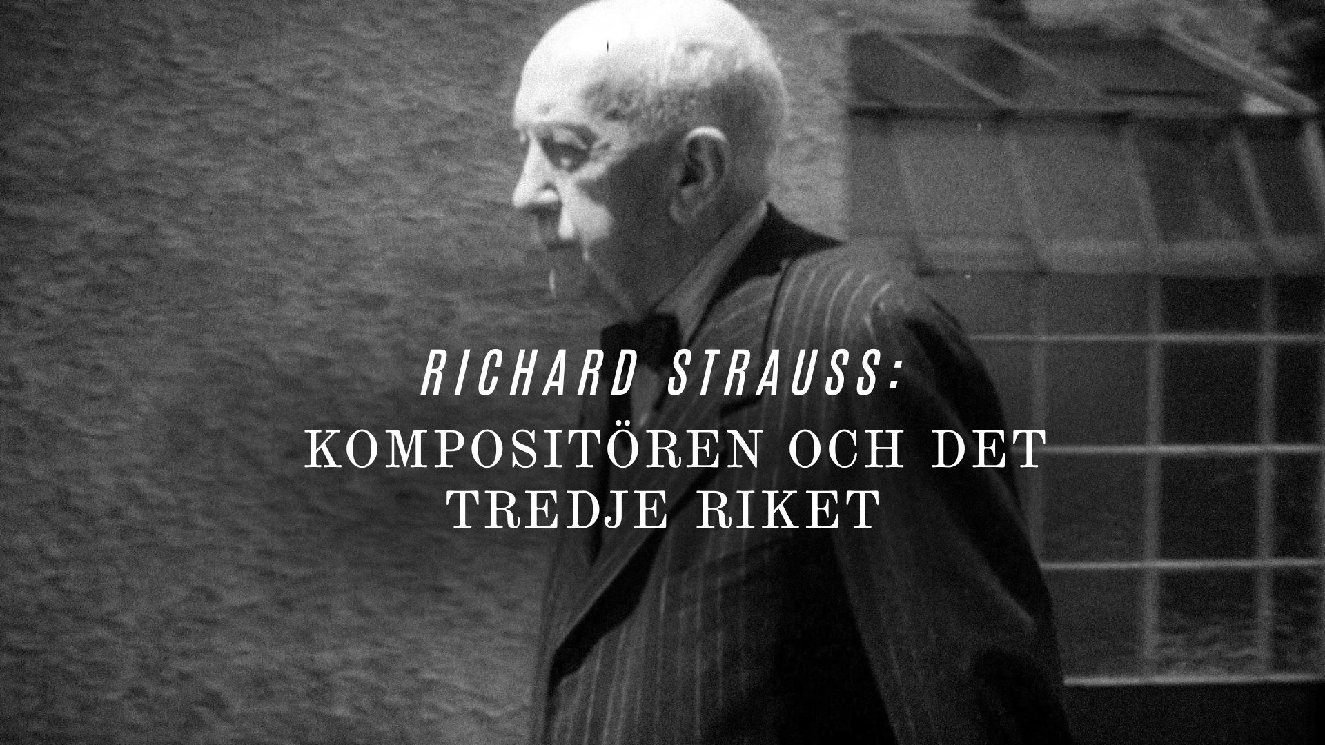 Richard Strauss: Kompositören och det tredje riket