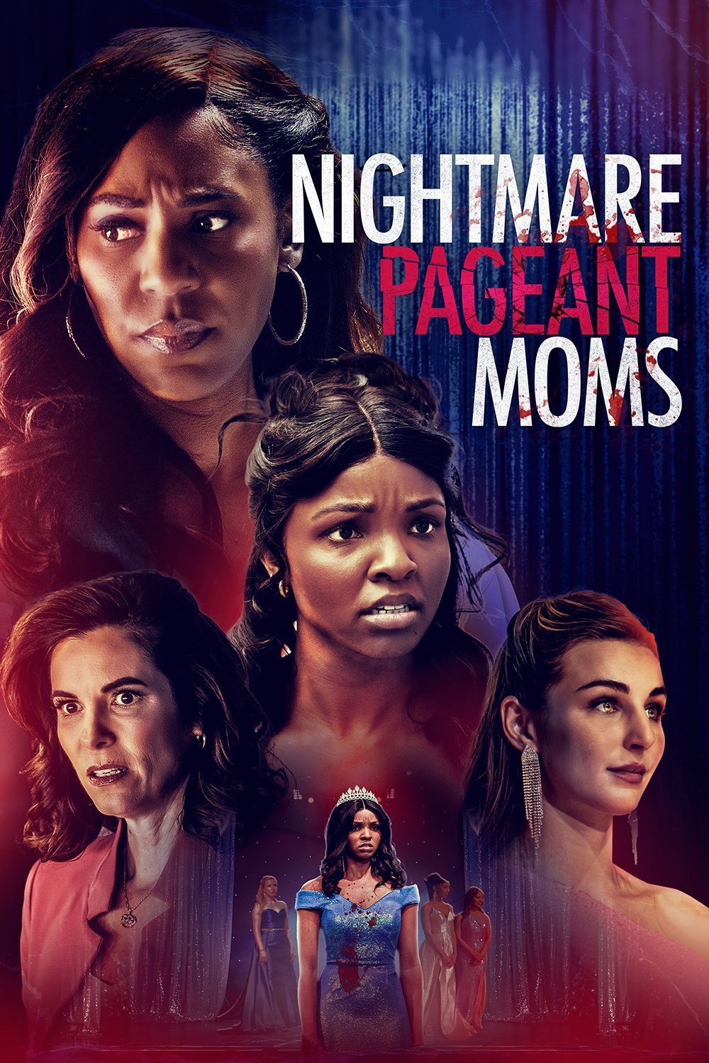 Nightmare Pageant Moms