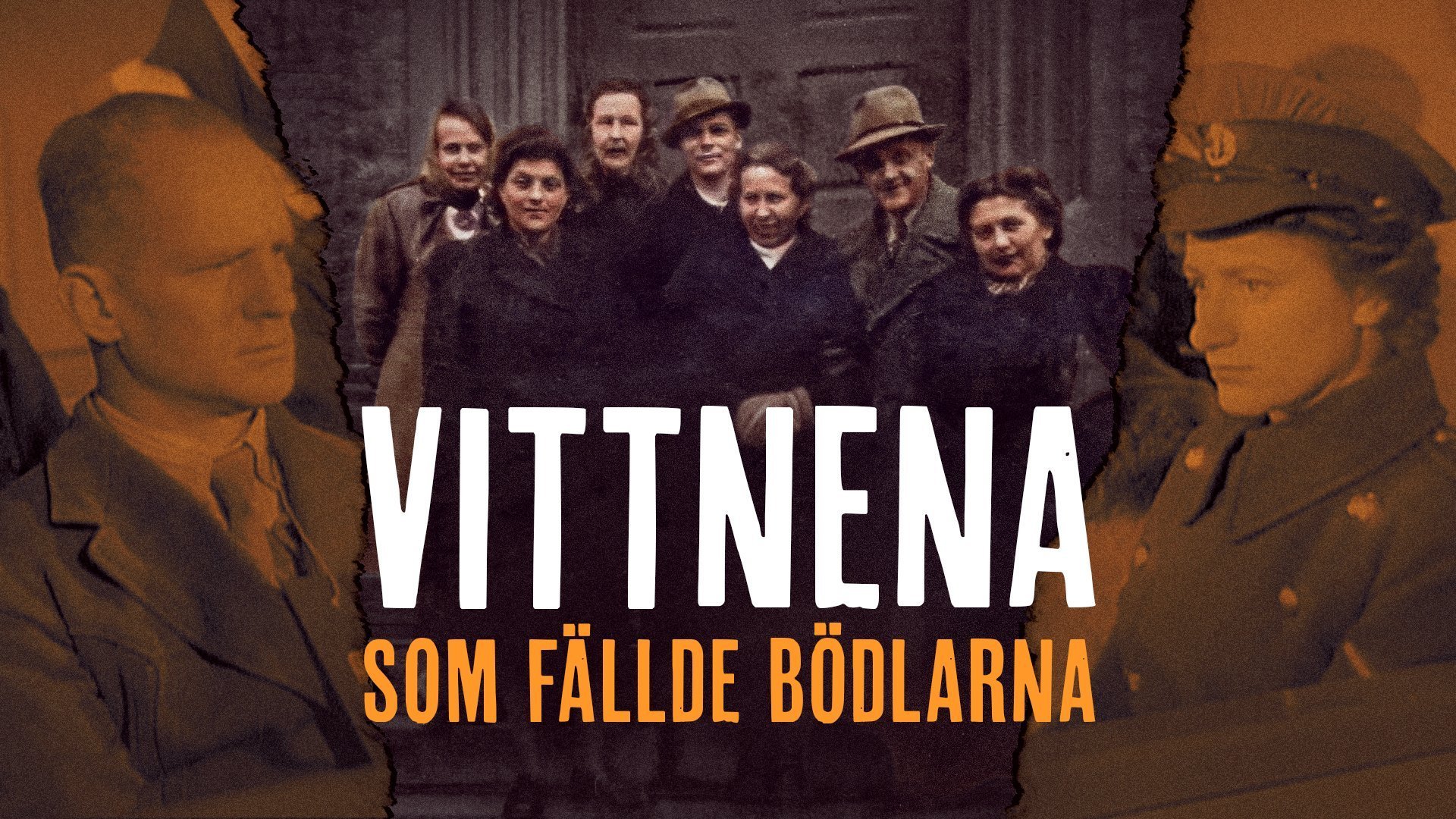 Vittnena som fällde bödlarna