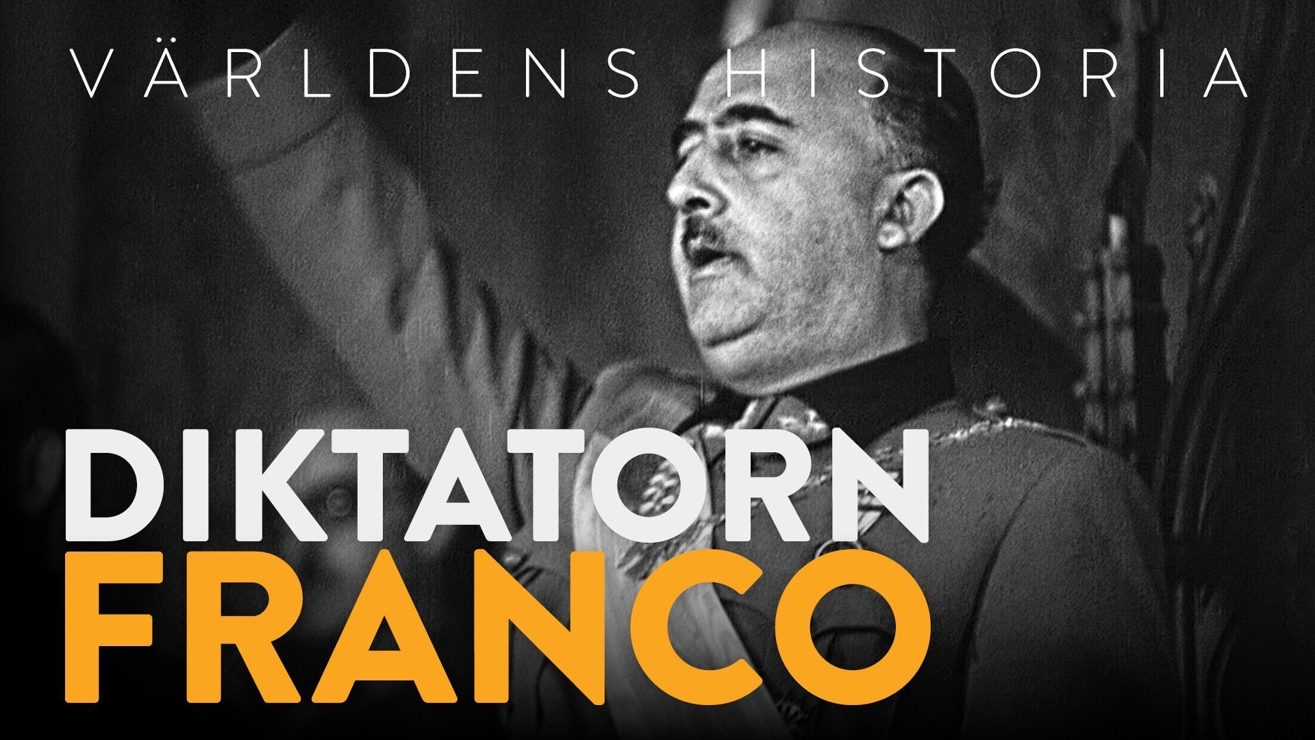 Världens historia: Diktatorn Franco