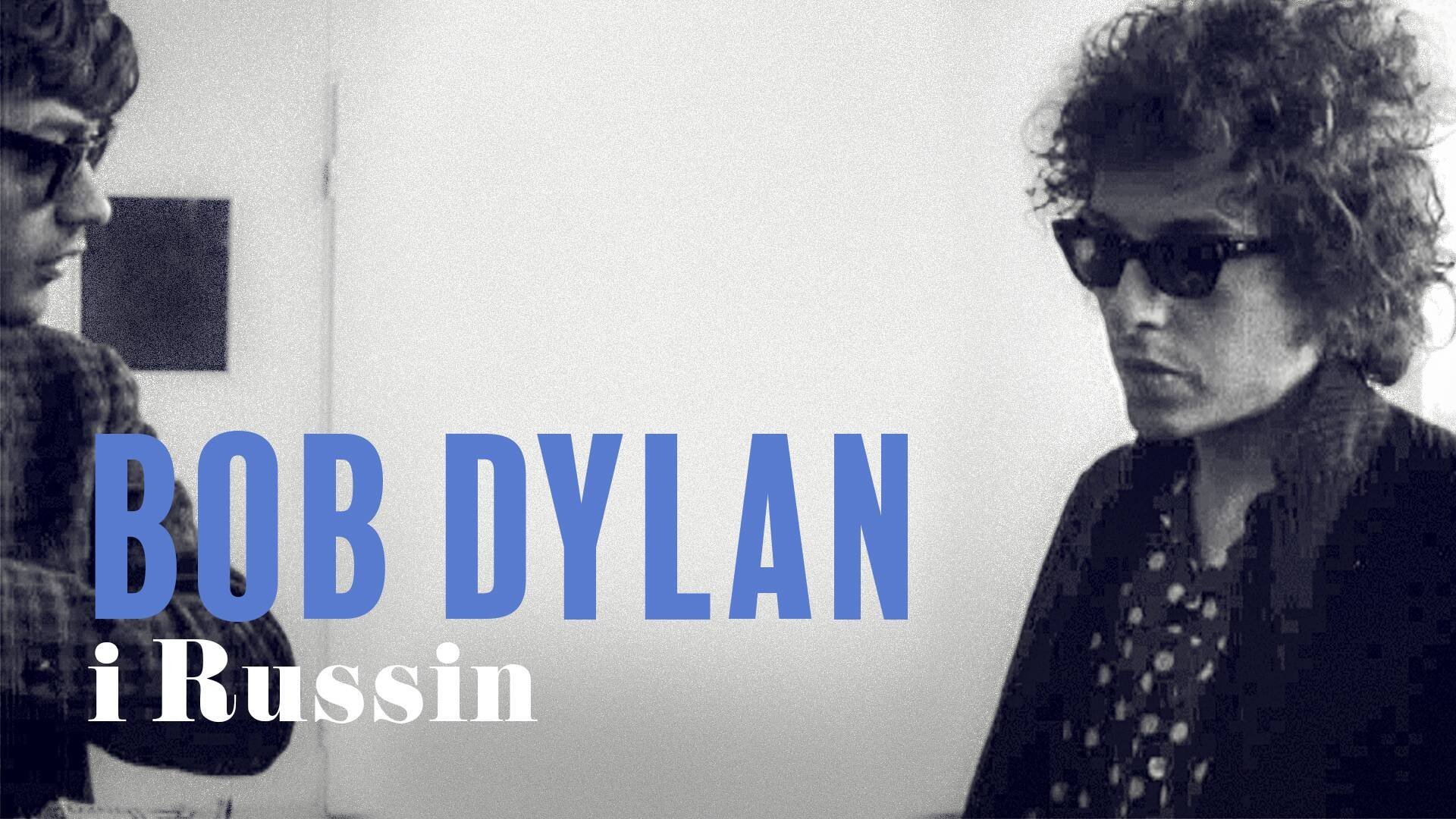 Bob Dylan i Russin