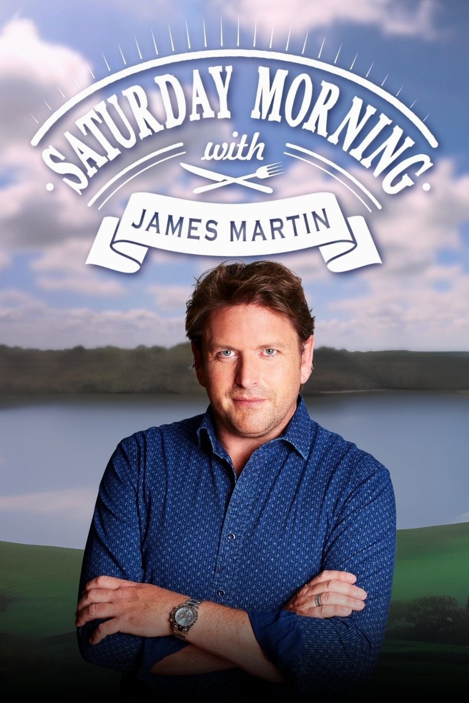 Saturday Morning with James Martin