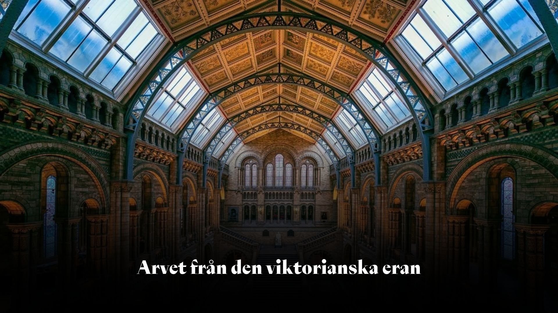 Historia: Arvet från den viktorianska eran