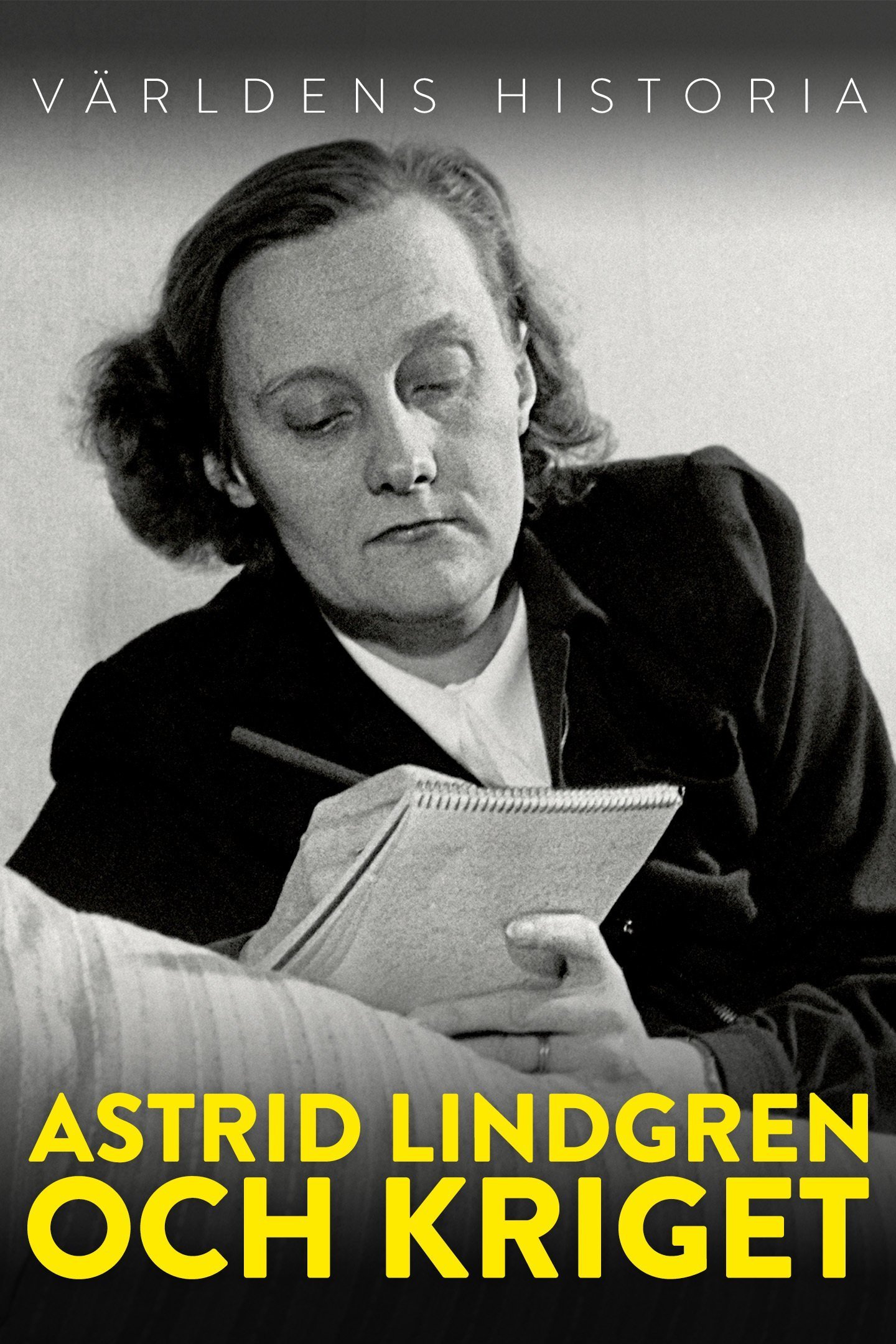 Världens historia: Astrid Lindgren och kriget