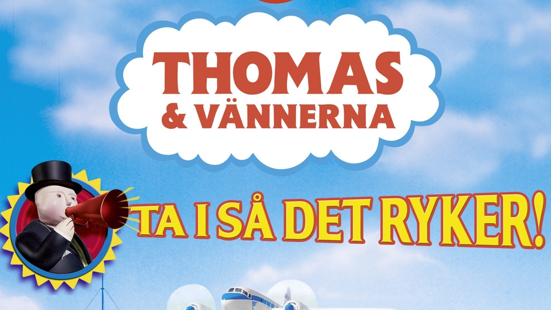 Thomas vännerna - Ta i så det ryker!