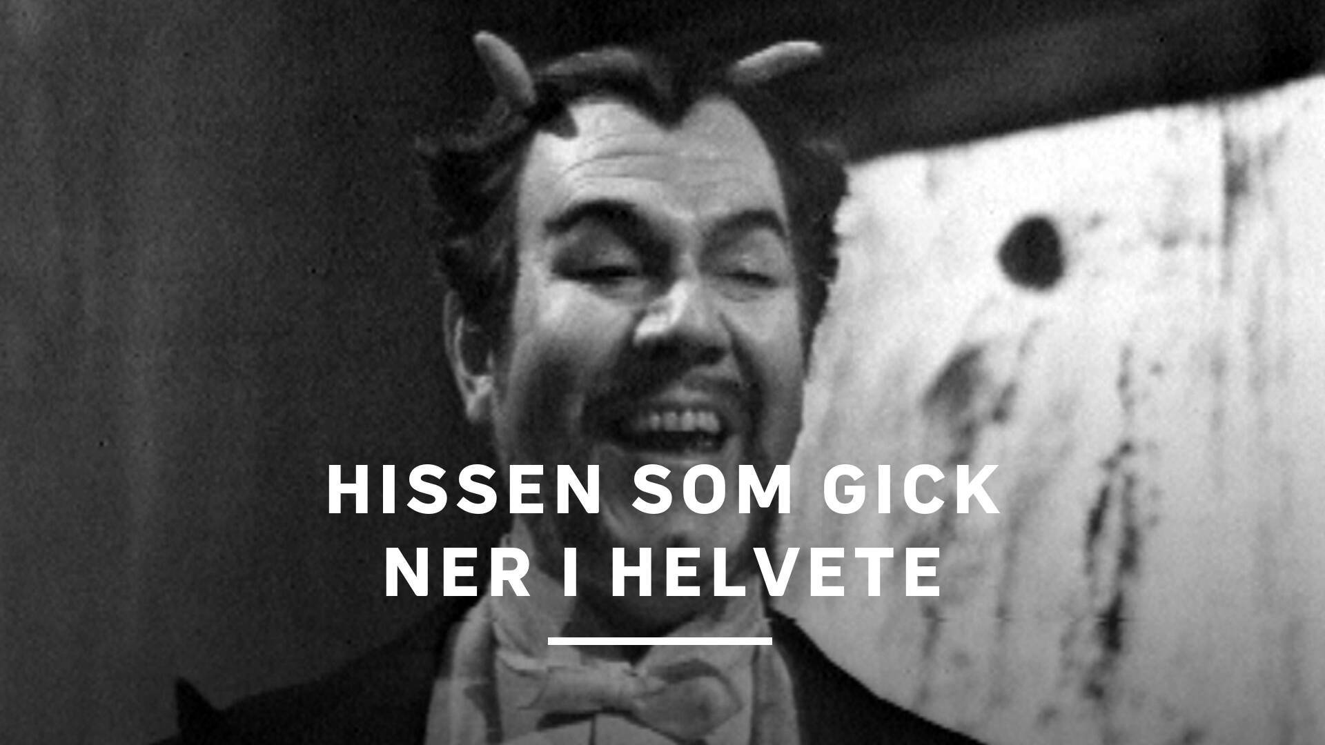 Hissen som gick ner i helvete