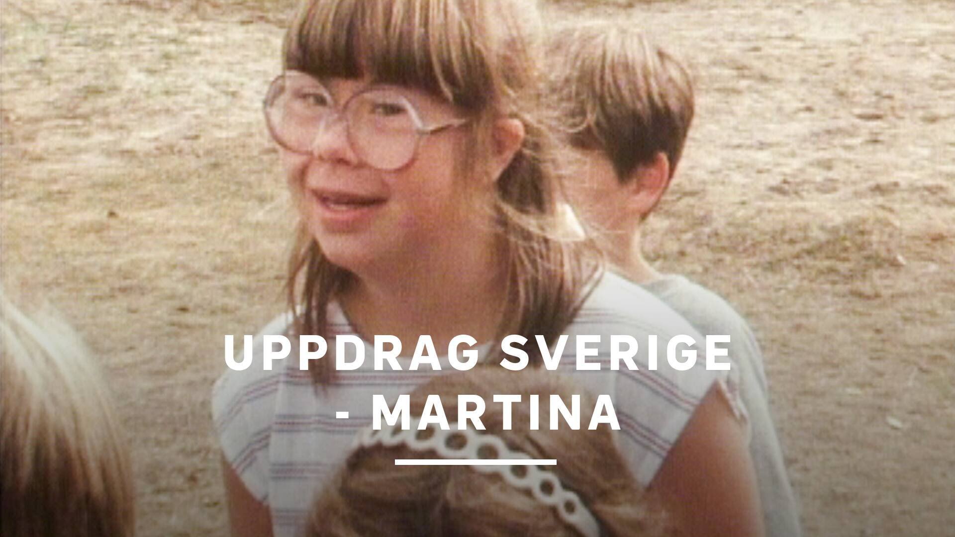 Uppdrag Sverige - Martina