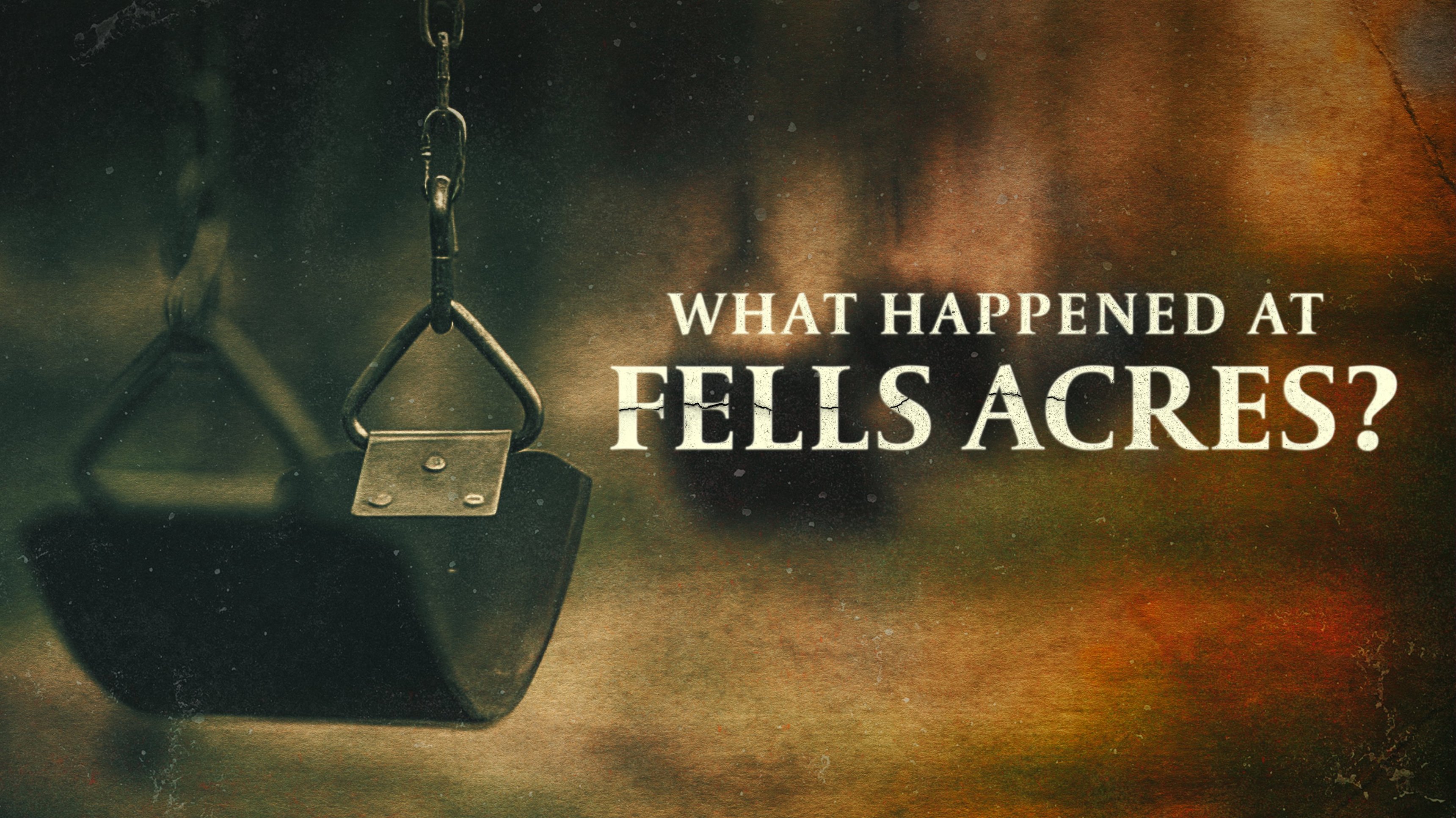 What Happened At Fells Acres?