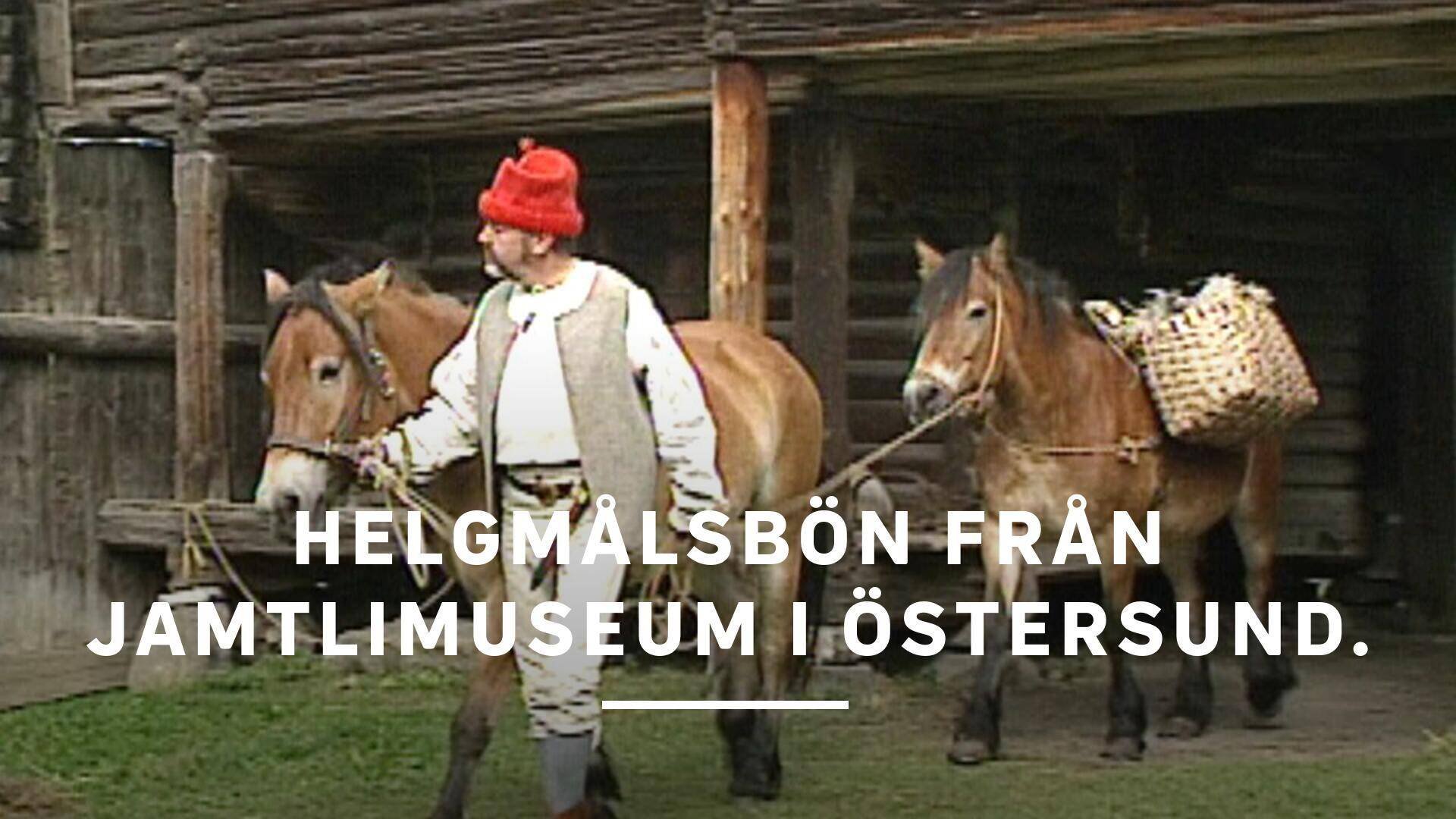 Helgmålsbön från Jamtlimuseum i Östersund.