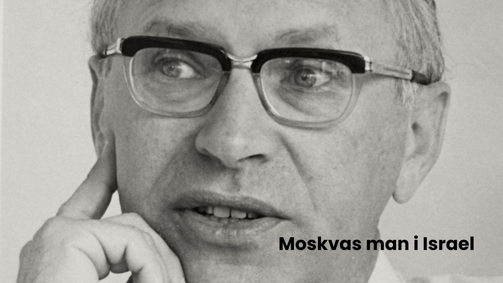 Moskvas man i Israel