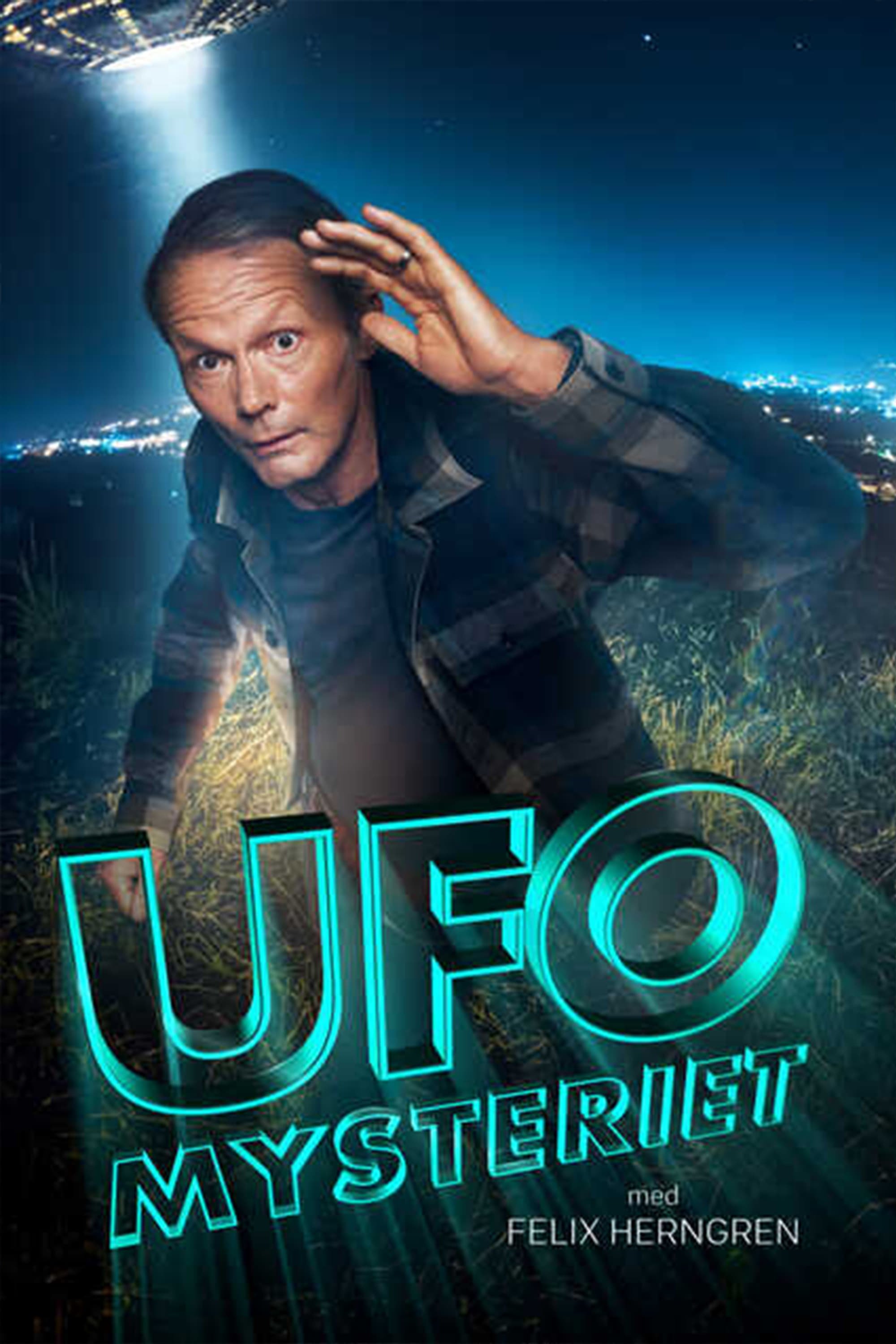 UFO-mysteriet med Felix Herngren