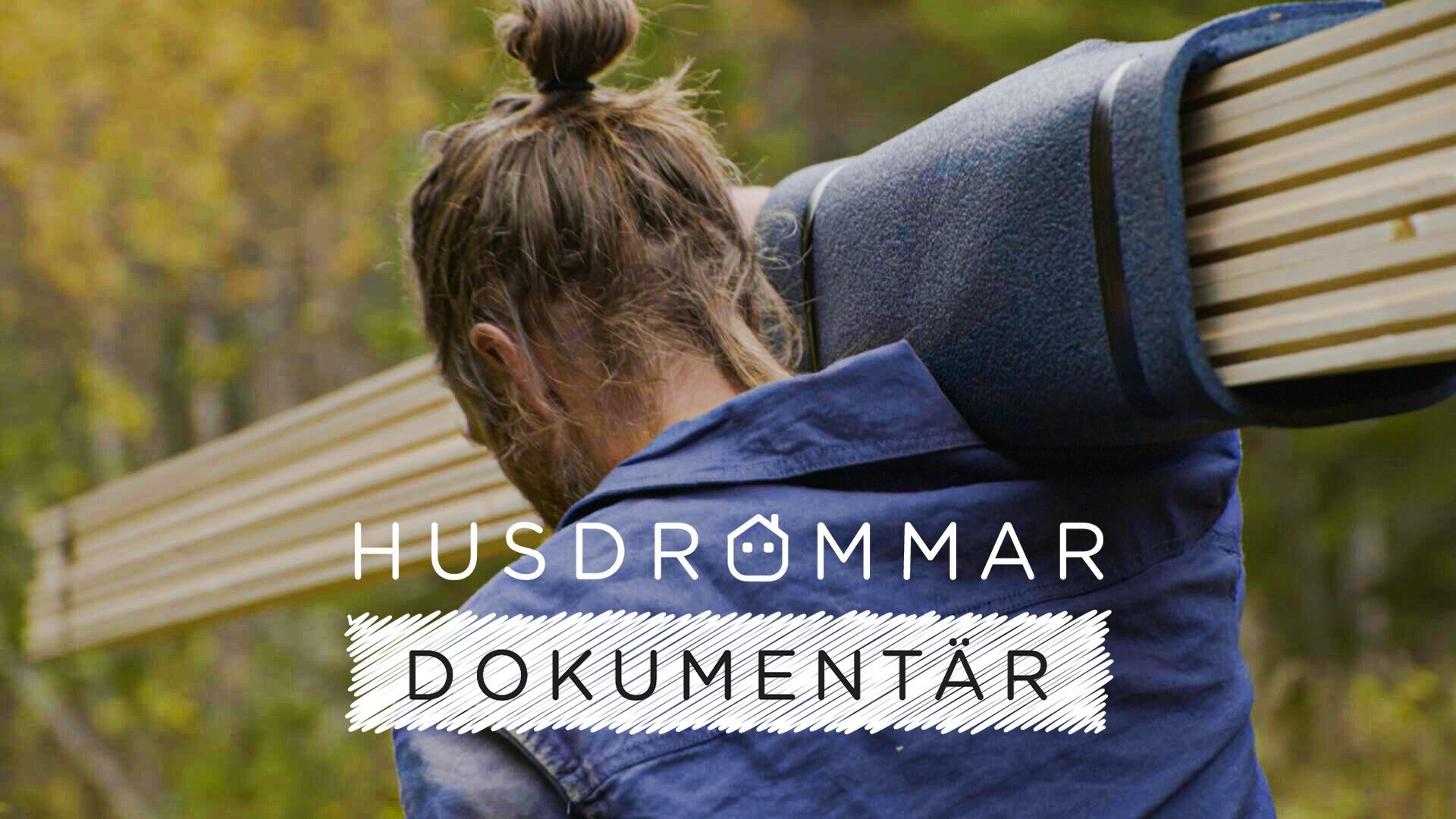 Husdrömmar dokumentär