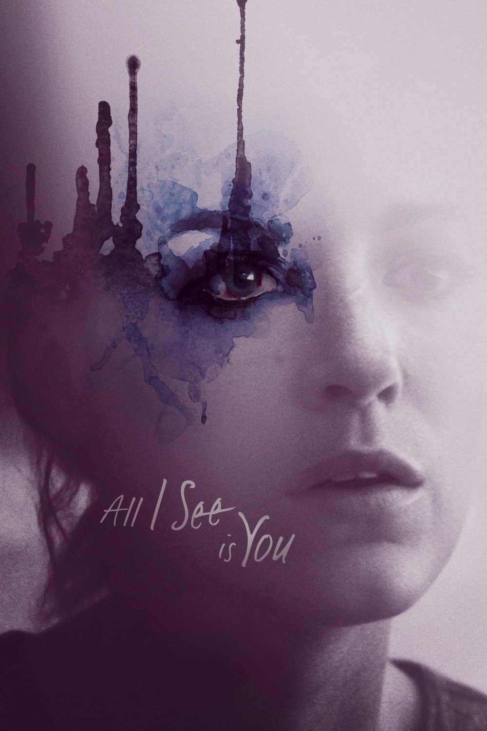 All I See is You