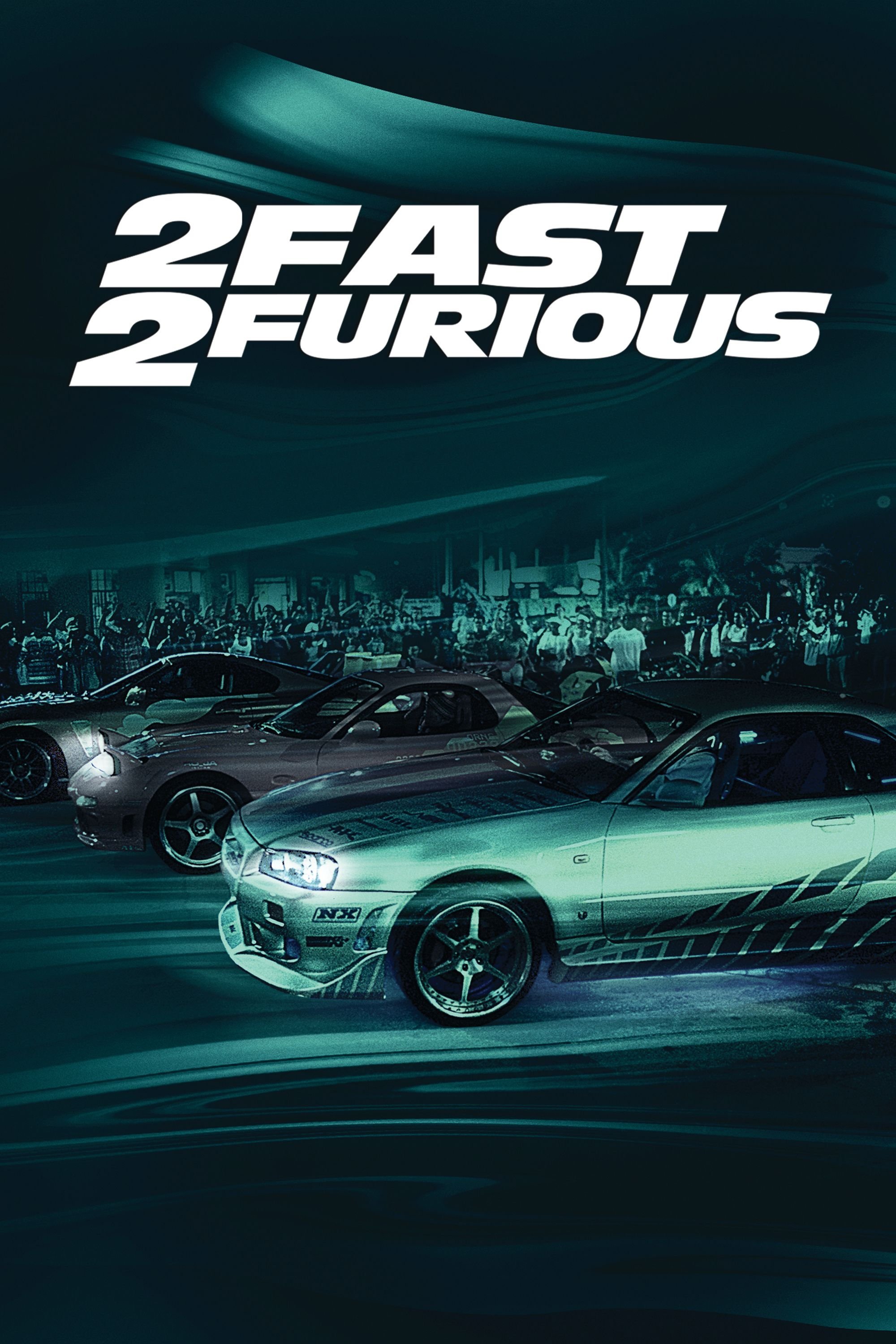 2 Fast 2 Furious