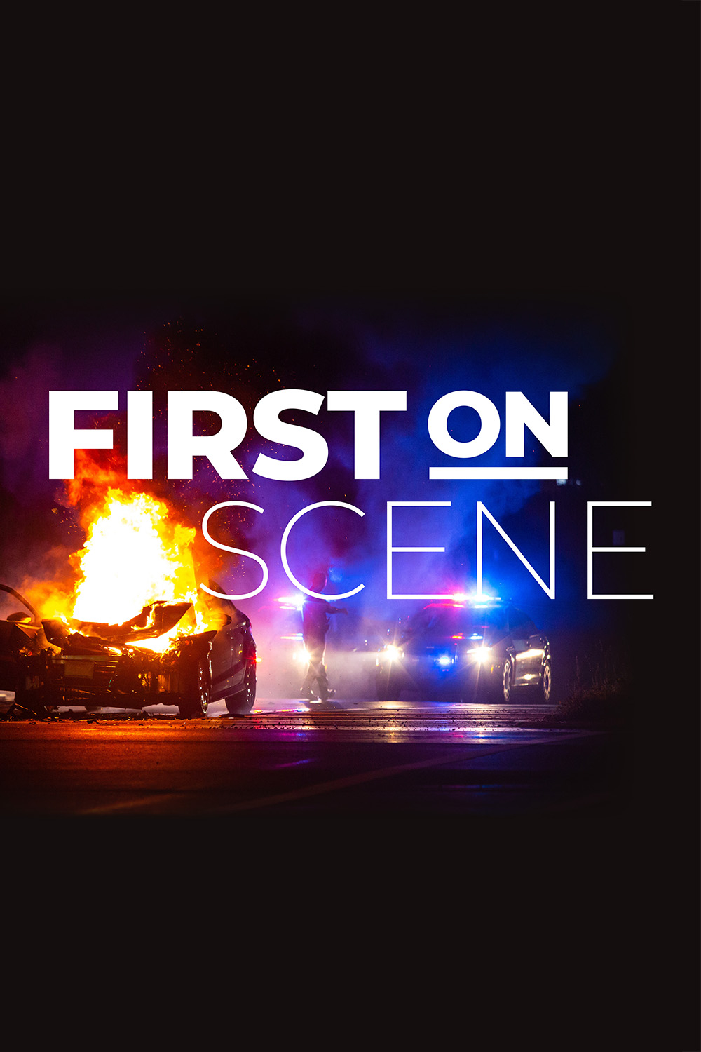 First on the Scene